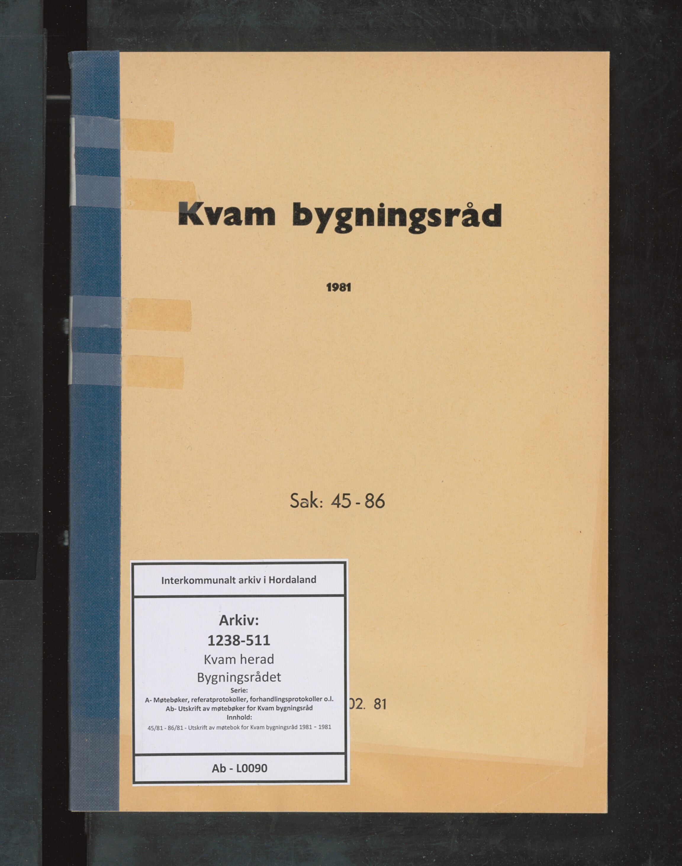 Kvam herad. Bygningsrådet, IKAH/1238-511/A/Ab/L0090: Utskrift av møtebok for Kvam bygningsråd, 1981