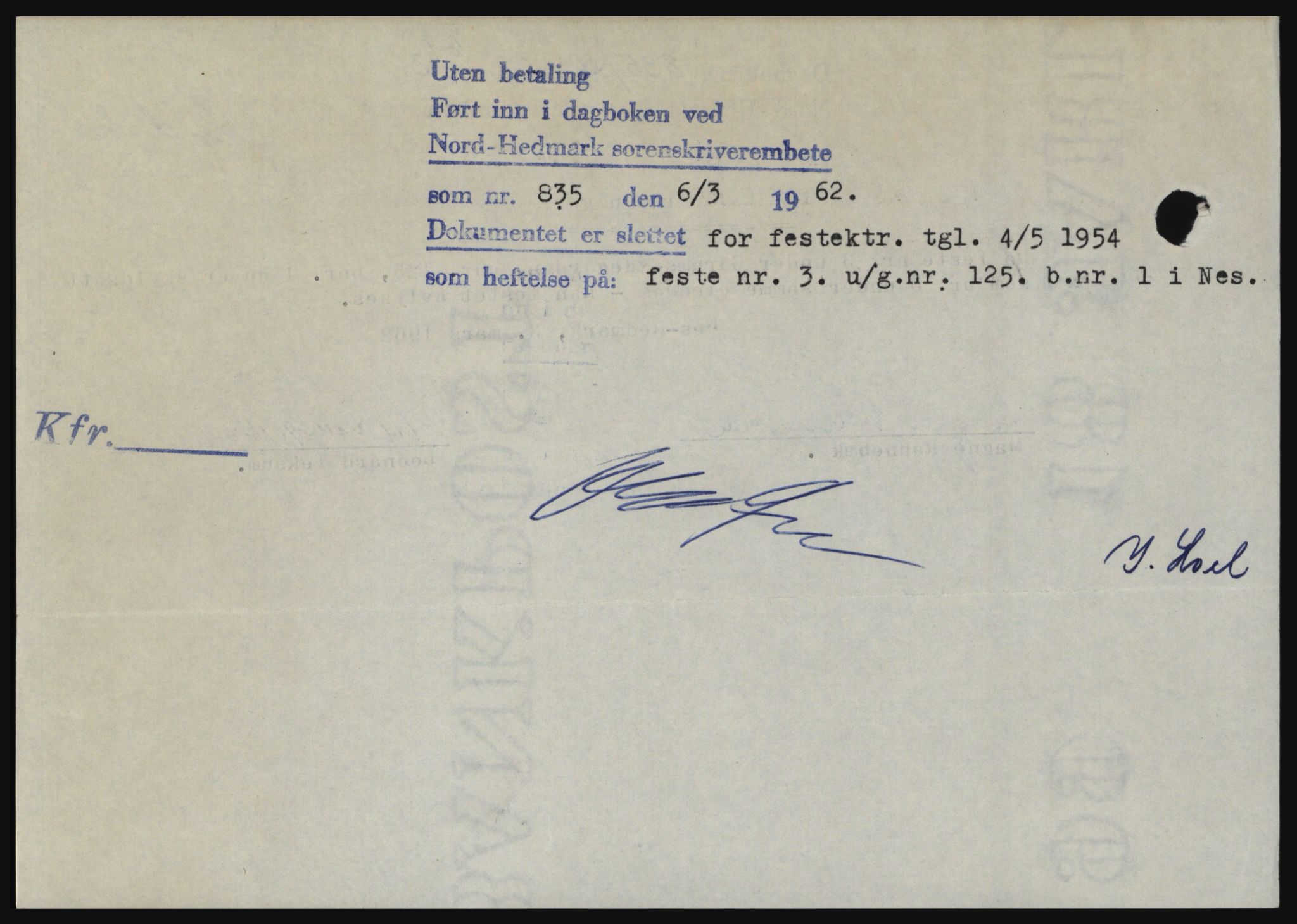 Nord-Hedmark sorenskriveri, SAH/TING-012/H/Hc/L0016: Pantebok nr. 16, 1962-1962, Dagboknr: 835/1962