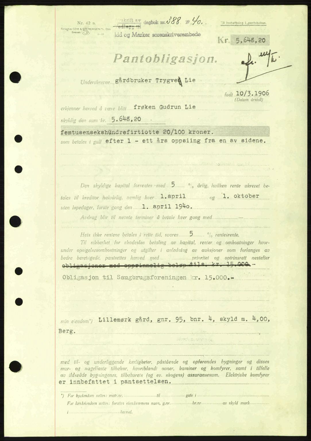 Idd og Marker sorenskriveri, AV/SAO-A-10283/G/Gb/Gbc/L0002: Pantebok nr. B4-9a, 1939-1945, Dagboknr: 388/1940