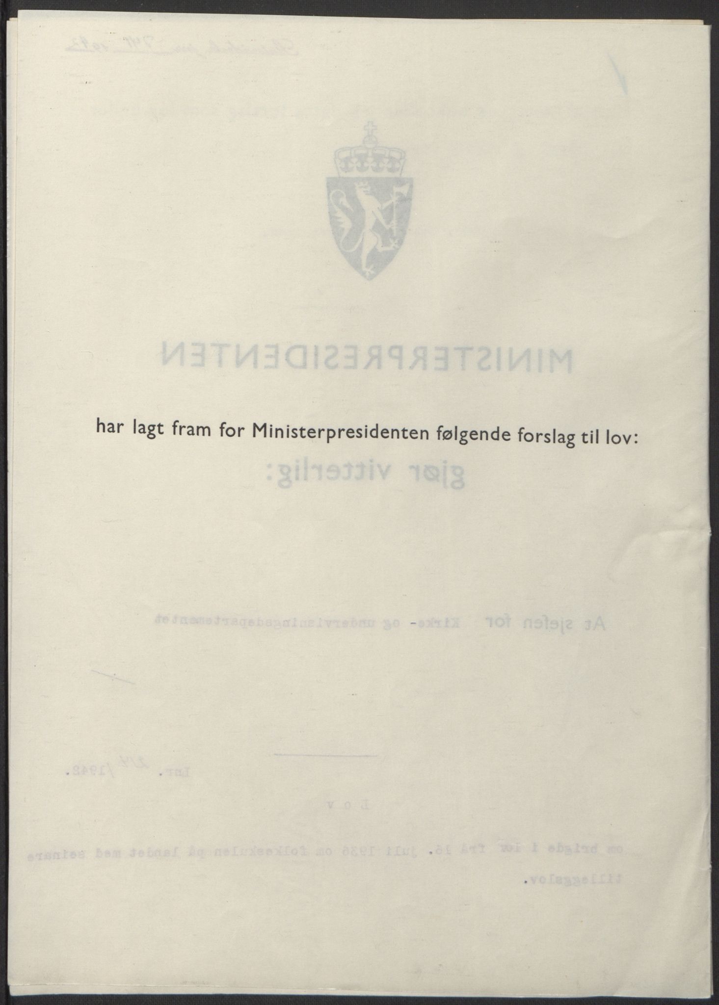 NS-administrasjonen 1940-1945 (Statsrådsekretariatet, de kommisariske statsråder mm), AV/RA-S-4279/D/Db/L0098: Lover II, 1942, s. 490