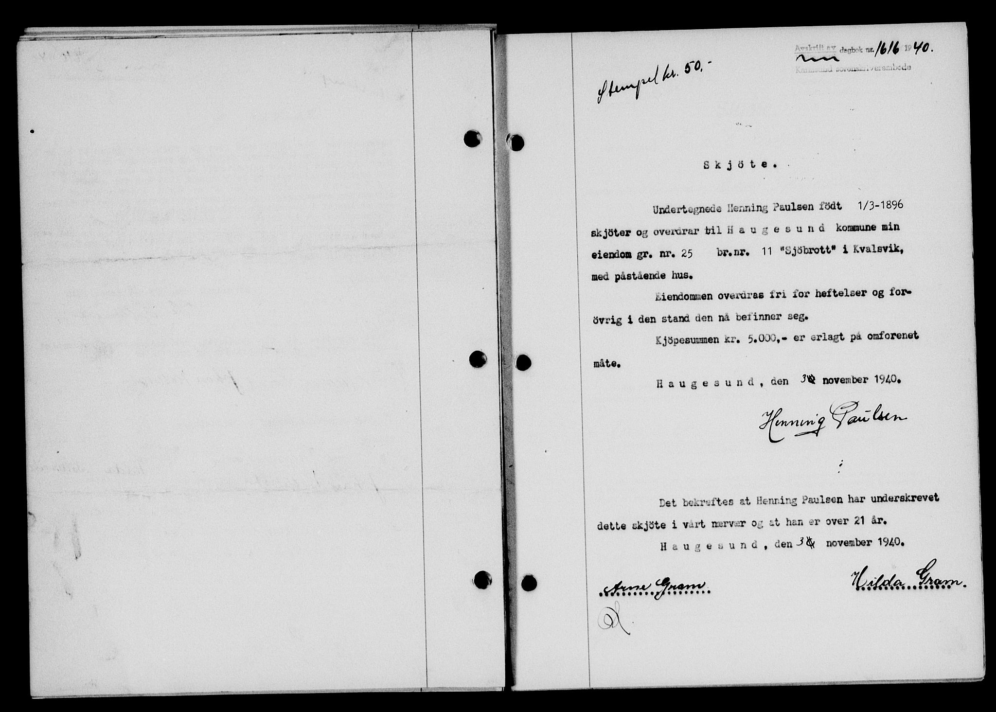 Karmsund sorenskriveri, AV/SAST-A-100311/01/II/IIB/L0074: Pantebok nr. 55A, 1940-1941, Dagboknr: 1616/1940