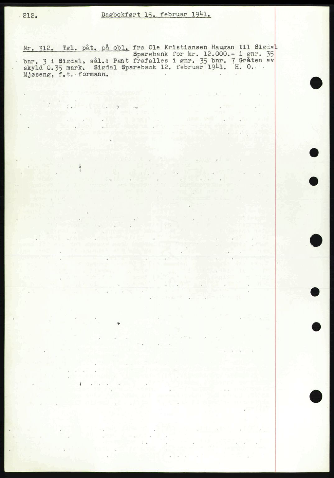 Eiker, Modum og Sigdal sorenskriveri, SAKO/A-123/G/Ga/Gab/L0043: Pantebok nr. A13, 1940-1941, Dagboknr: 312/1941