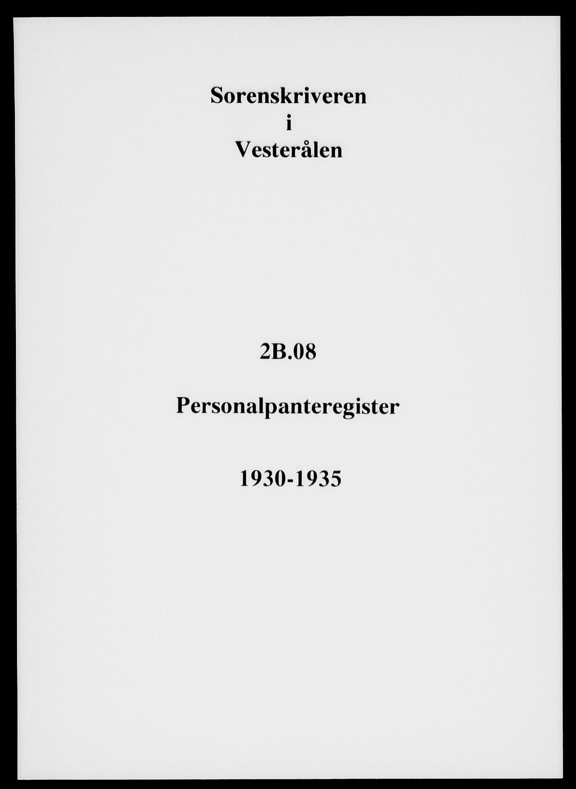 Vesterålen sorenskriveri, SAT/A-4180/1/2/2B/L0008: Panteregister nr. 8, 1930-1935