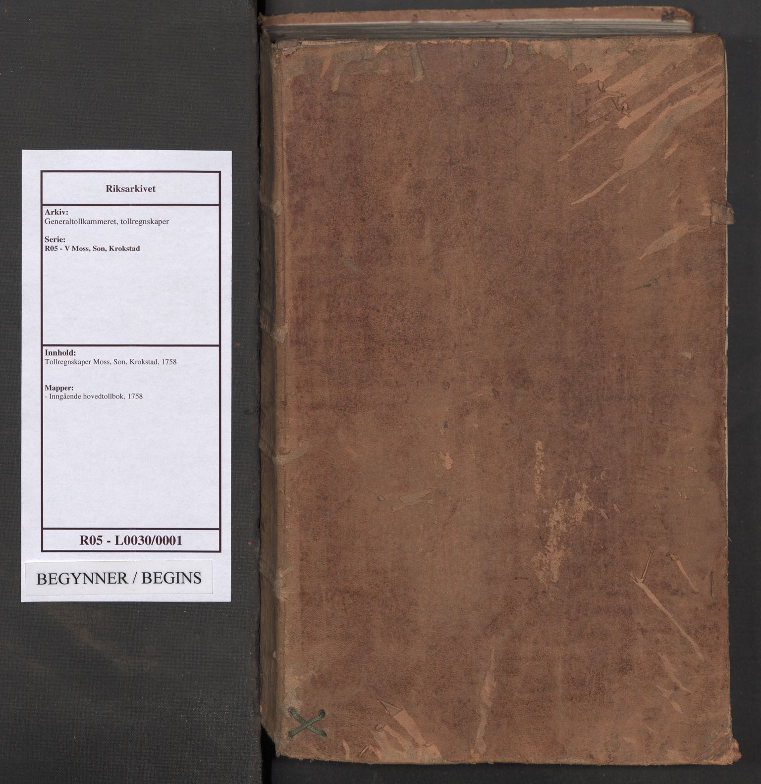 Generaltollkammeret, tollregnskaper, AV/RA-EA-5490/R05/L0030/0001: Tollregnskaper Moss, Son, Krokstad / Inngående hovedtollbok, 1758
