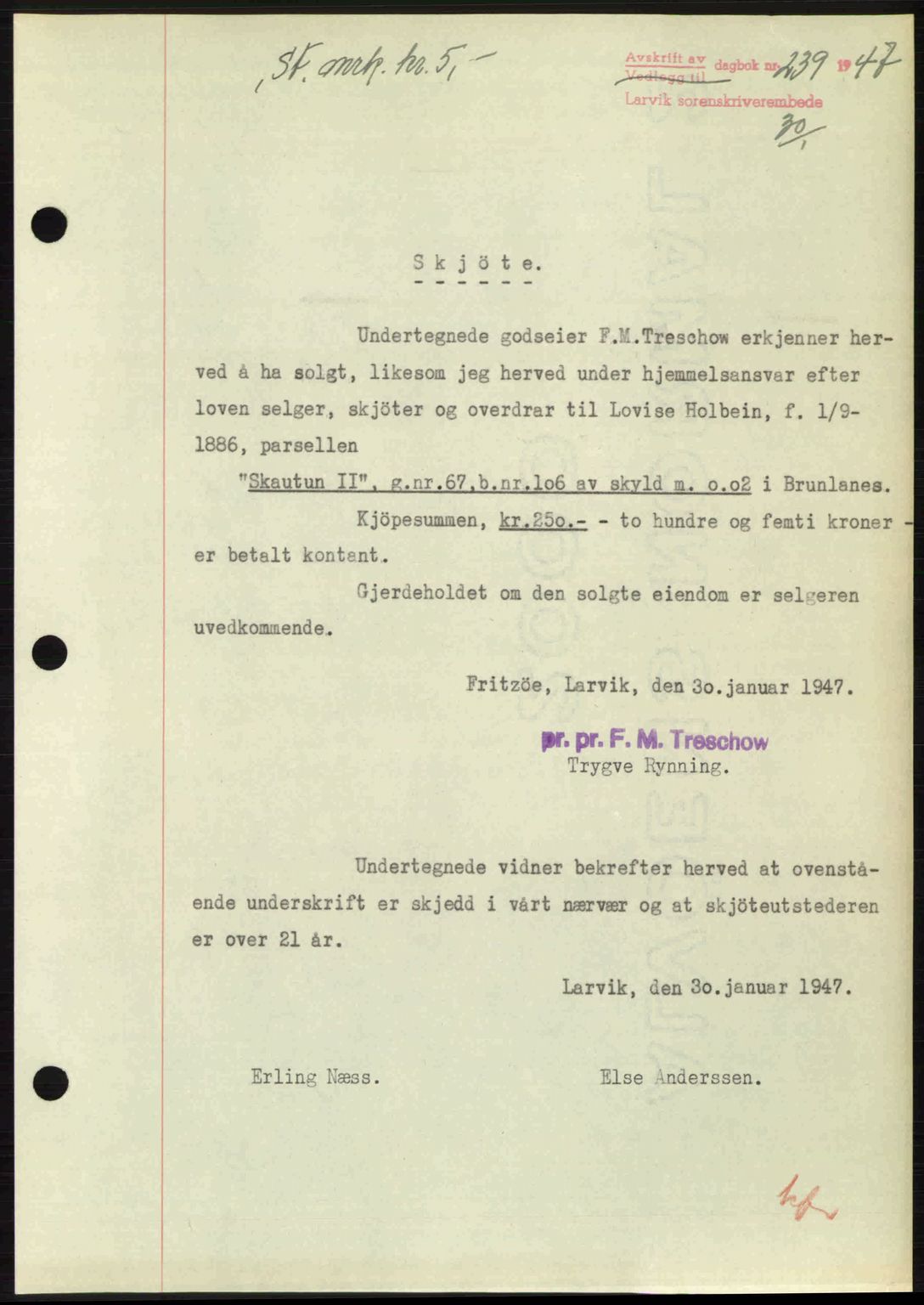 Larvik sorenskriveri, SAKO/A-83/G/Ga/Gab/L0083: Pantebok nr. A-17, 1946-1947, Dagboknr: 239/1947