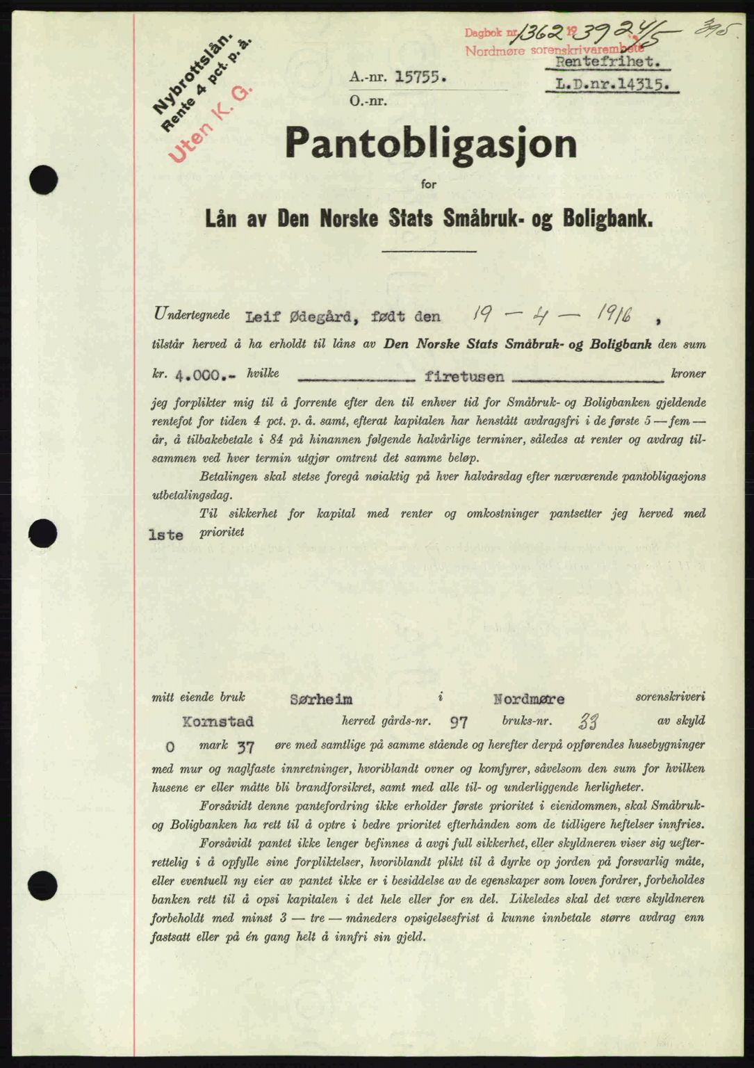 Nordmøre sorenskriveri, SAT/A-4132/1/2/2Ca: Pantebok nr. B85, 1939-1939, Dagboknr: 1362/1939