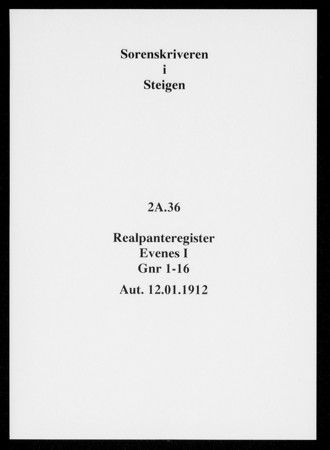 Steigen og Ofoten sorenskriveri, SAT/A-0030/1/2/2A/L0036: Panteregister nr. 36
