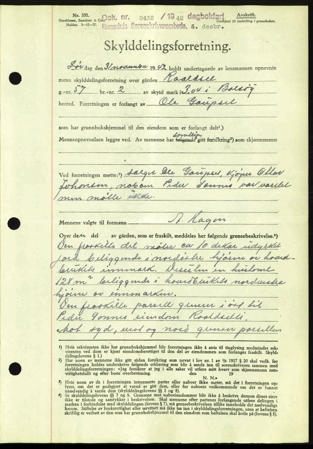 Romsdal sorenskriveri, SAT/A-4149/1/2/2C: Pantebok nr. A13, 1942-1943, Dagboknr: 2432/1942