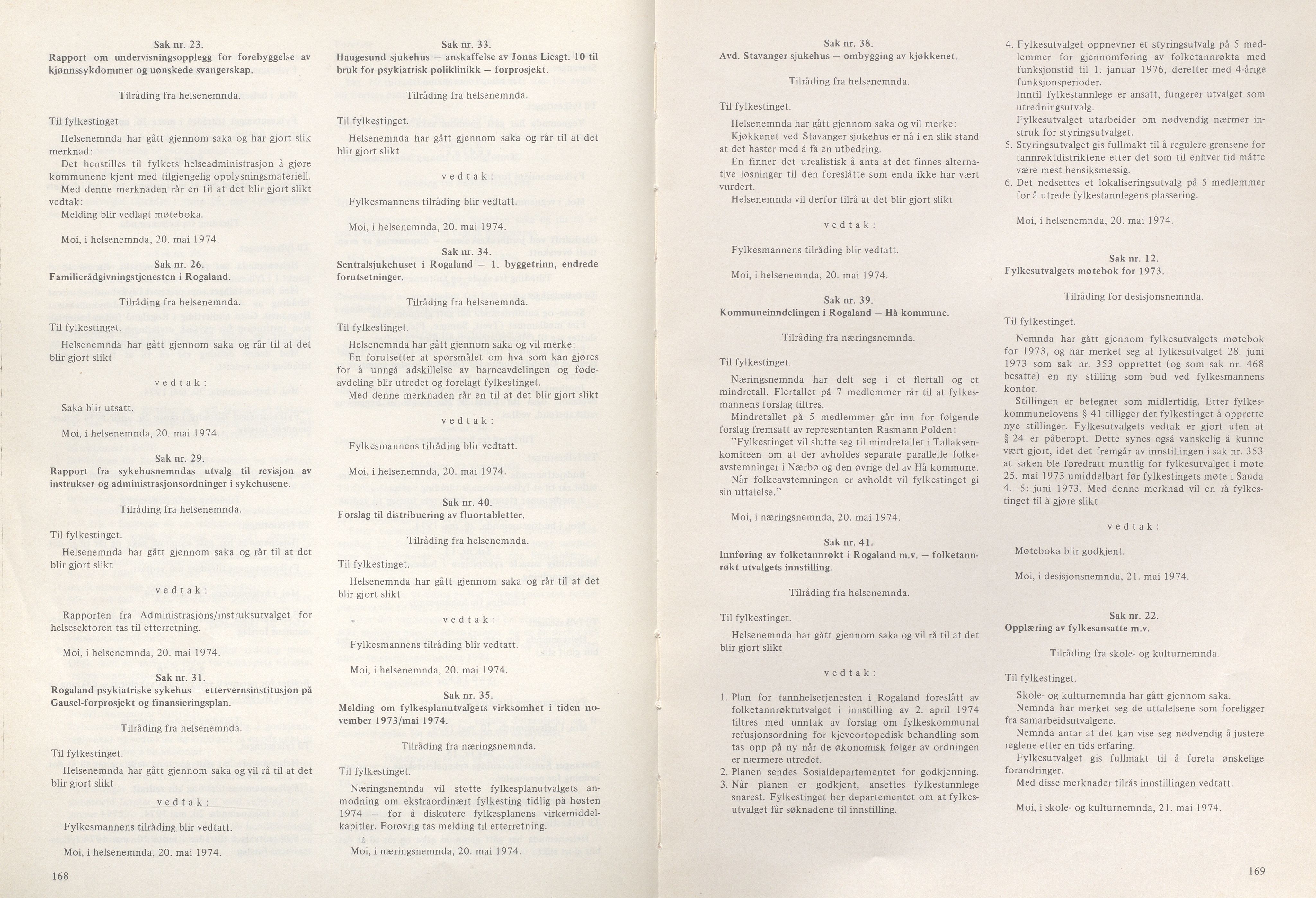 Rogaland fylkeskommune - Fylkesrådmannen , IKAR/A-900/A/Aa/Aaa/L0094: Møtebok , 1974, s. 168-169