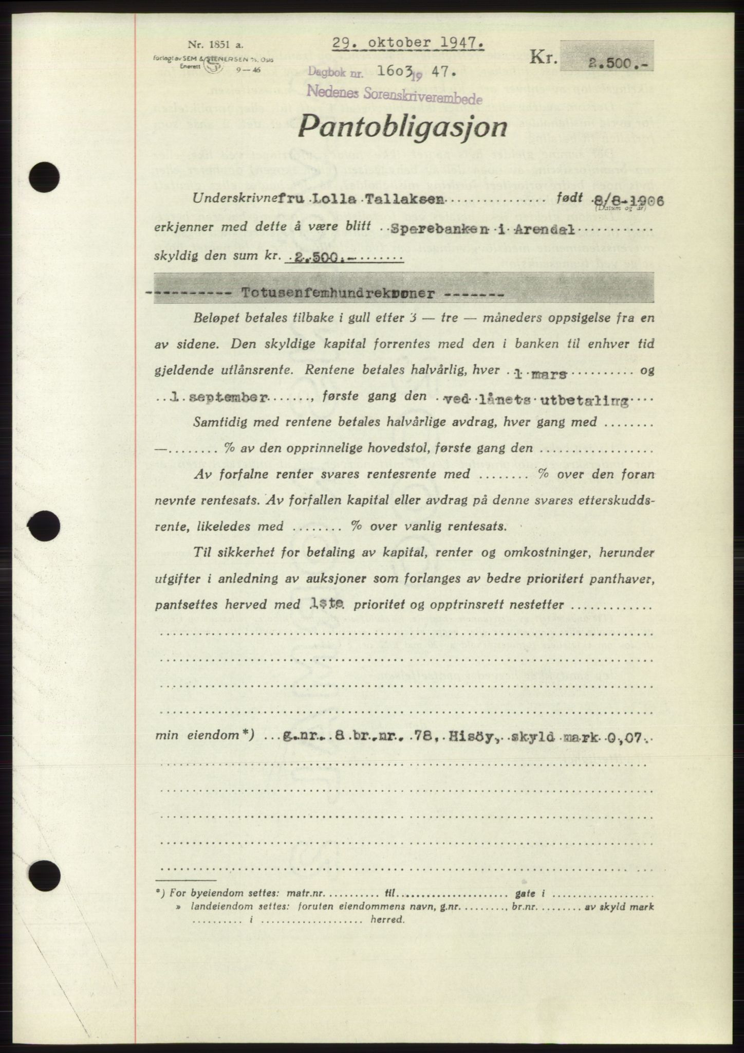 Nedenes sorenskriveri, AV/SAK-1221-0006/G/Gb/Gbb/L0004: Pantebok nr. B4, 1947-1947, Dagboknr: 1603/1947