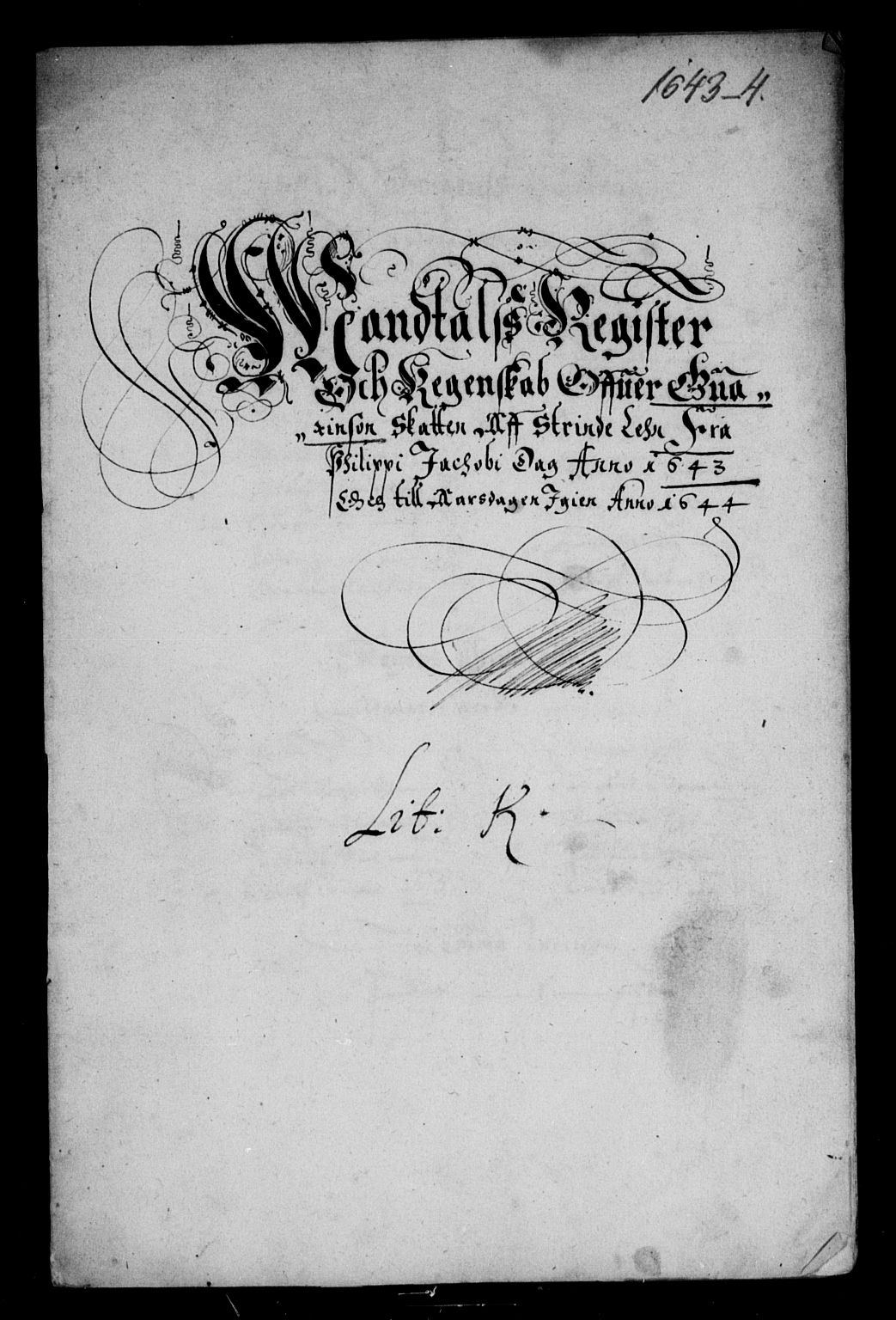 Rentekammeret inntil 1814, Reviderte regnskaper, Lensregnskaper, RA/EA-5023/R/Rb/Rbw/L0079: Trondheim len, 1643-1644