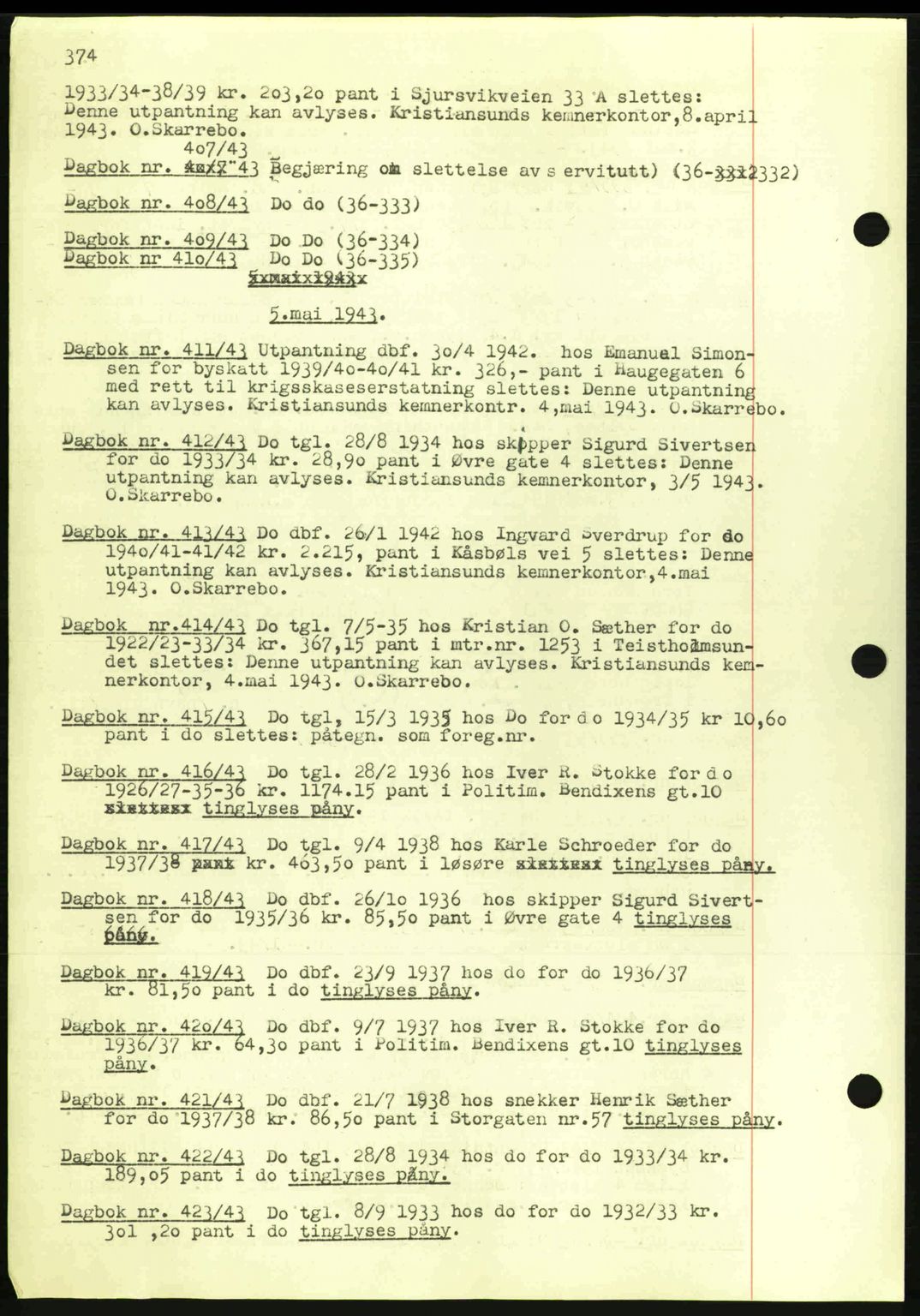 Kristiansund byfogd, AV/SAT-A-4587/A/27: Pantebok nr. 32a, 1938-1946, Dagboknr: 410/1943