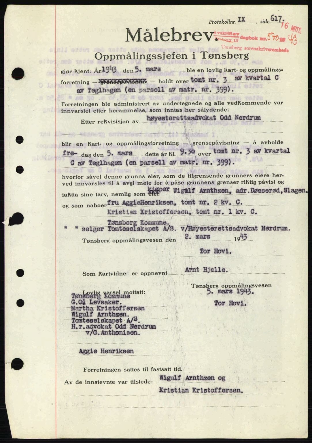 Tønsberg sorenskriveri, AV/SAKO-A-130/G/Ga/Gaa/L0012: Pantebok nr. A12, 1942-1943, Dagboknr: 570/1943