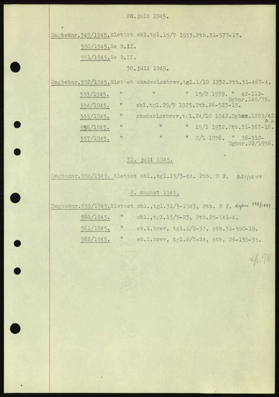 Nedenes sorenskriveri, SAK/1221-0006/G/Gb/Gba/L0052: Pantebok nr. A6a, 1944-1945, Dagboknr: 549/1945