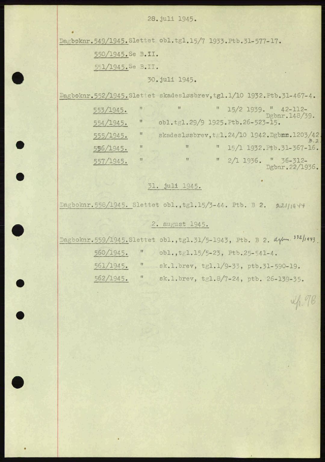 Nedenes sorenskriveri, AV/SAK-1221-0006/G/Gb/Gba/L0052: Pantebok nr. A6a, 1944-1945, Dagboknr: 549/1945