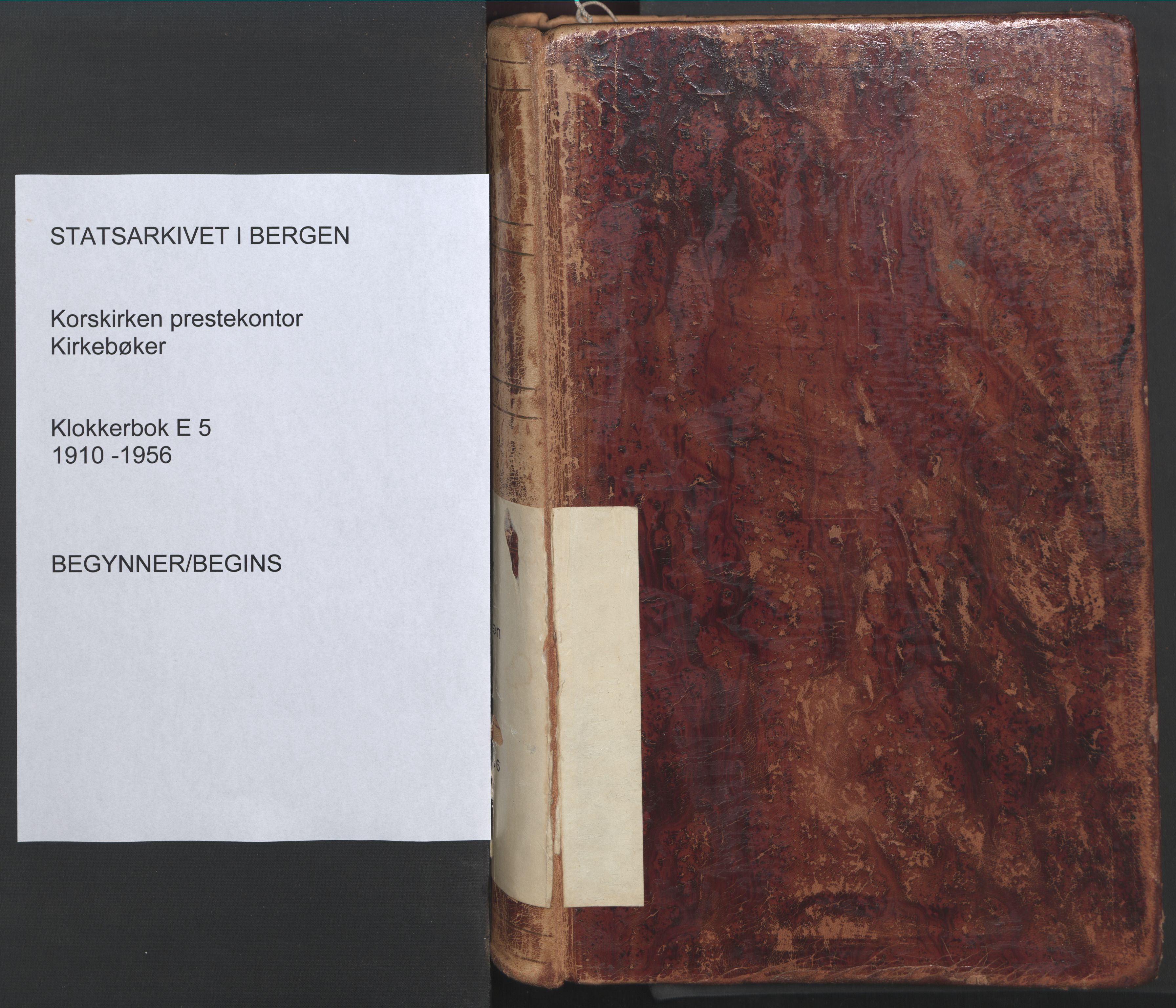 Korskirken sokneprestembete, AV/SAB-A-76101/H/Hab: Klokkerbok nr. E 5, 1910-1956