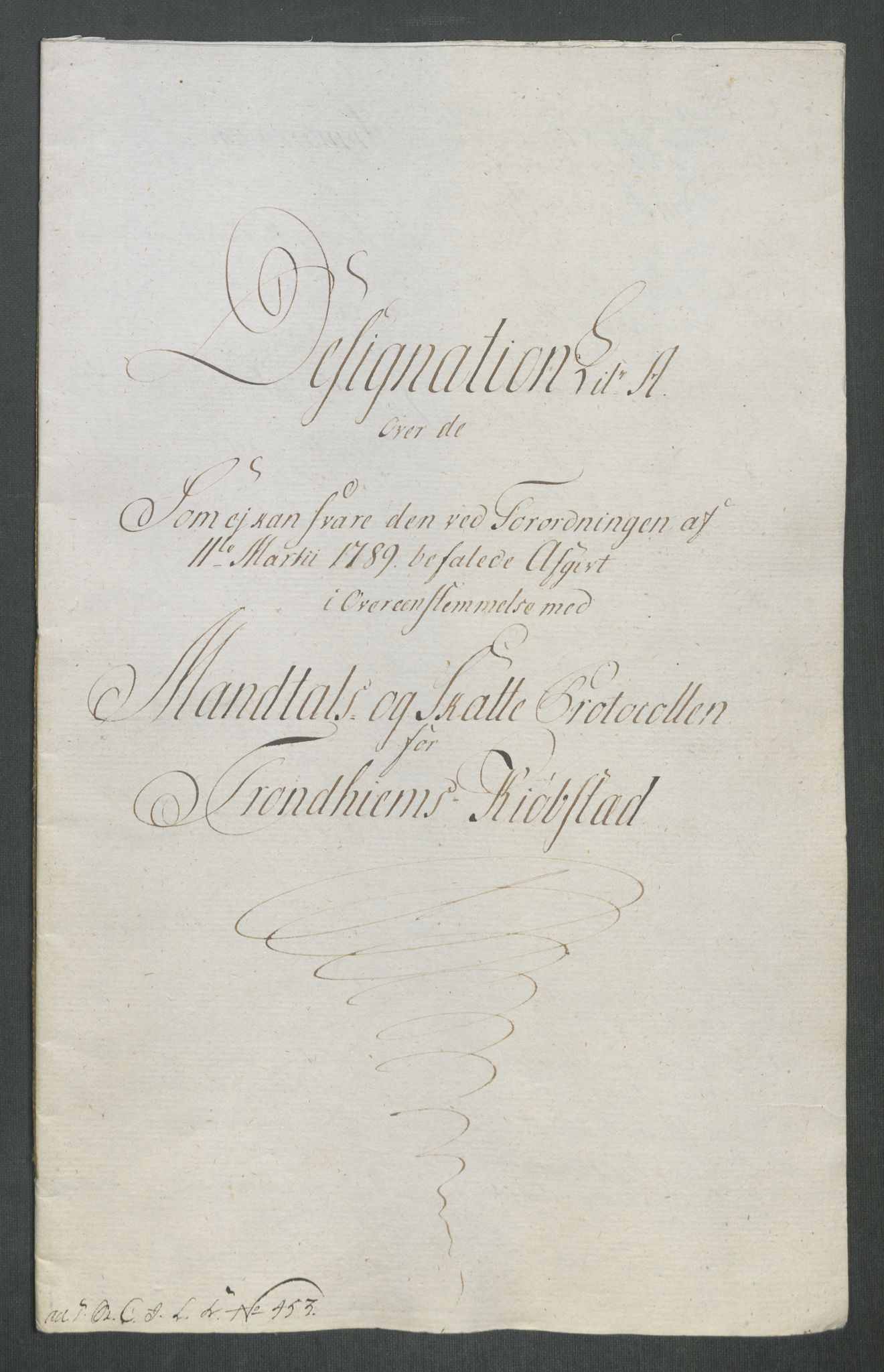 Rentekammeret inntil 1814, Reviderte regnskaper, Mindre regnskaper, RA/EA-4068/Rf/Rfe/L0051: Toten fogderi, Trondheim, 1789, s. 305