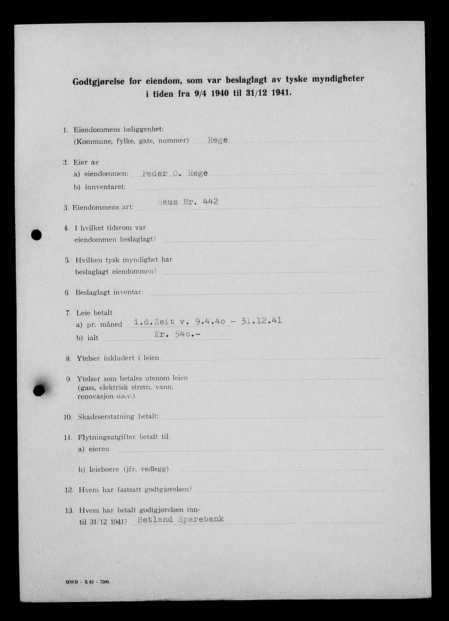 Justisdepartementet, Tilbakeføringskontoret for inndratte formuer, AV/RA-S-1564/I/L1015: Godtgjørelse for beslaglagt eiendom, 1940-1941, s. 91
