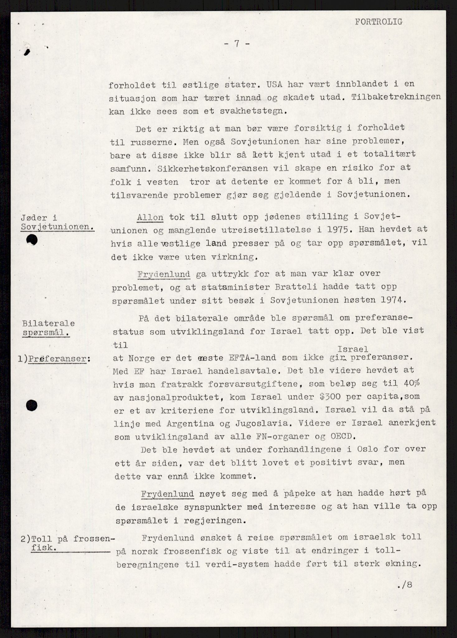 Utenriksdepartementet, hovedarkiv, AV/RA-S-6794/D/Db/Dba/L0777/0001: Verdenspolitikk. Fremmede staters politikk (G.L.) / Israel: Politikk (3 mapper), 1973-1975, s. 1035