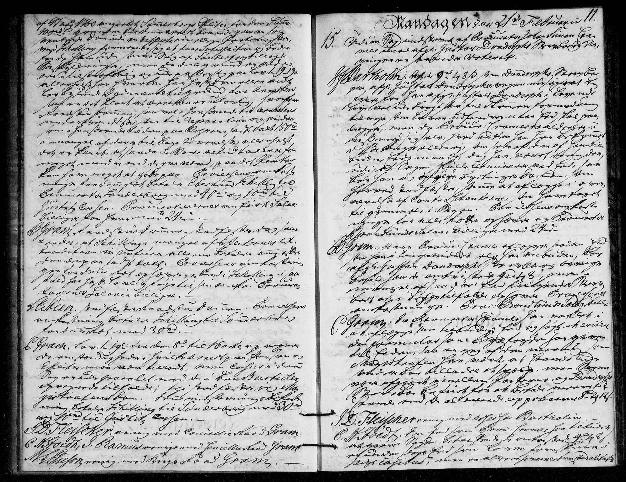 Overhoffretten 1667-1797, AV/RA-EA-2884/Ac/L0200: Voteringsprotokoll, 1763, s. 10b-11a