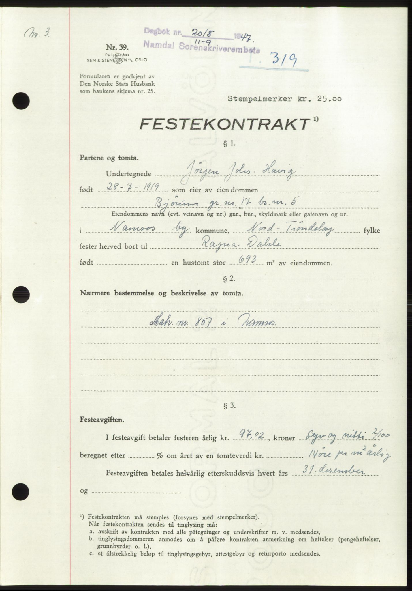 Namdal sorenskriveri, SAT/A-4133/1/2/2C: Pantebok nr. -, 1947-1947, Dagboknr: 2018/1947