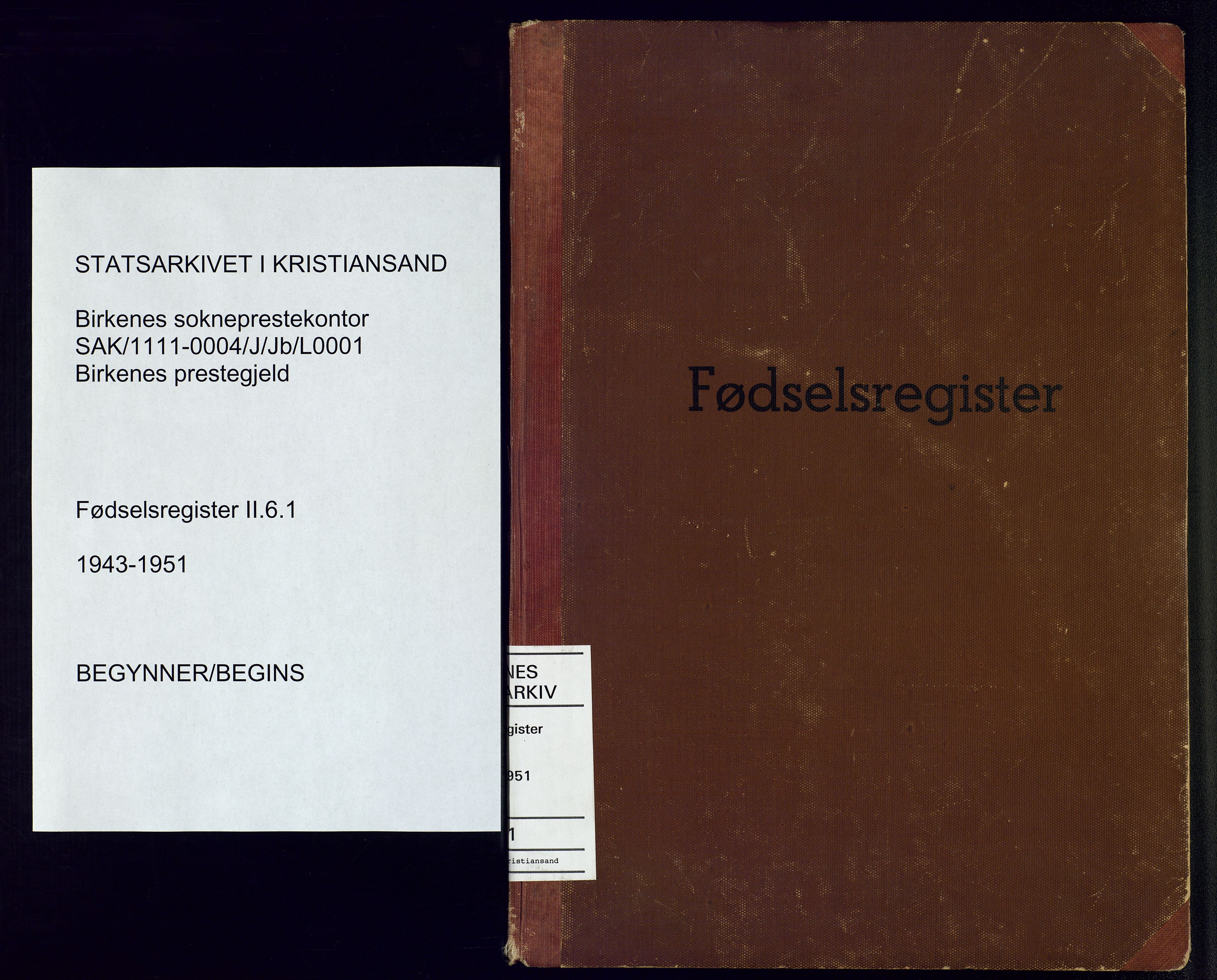 Birkenes sokneprestkontor, SAK/1111-0004/J/Jb/L0001: Fødselsregister nr. II.6.1, 1943-1951