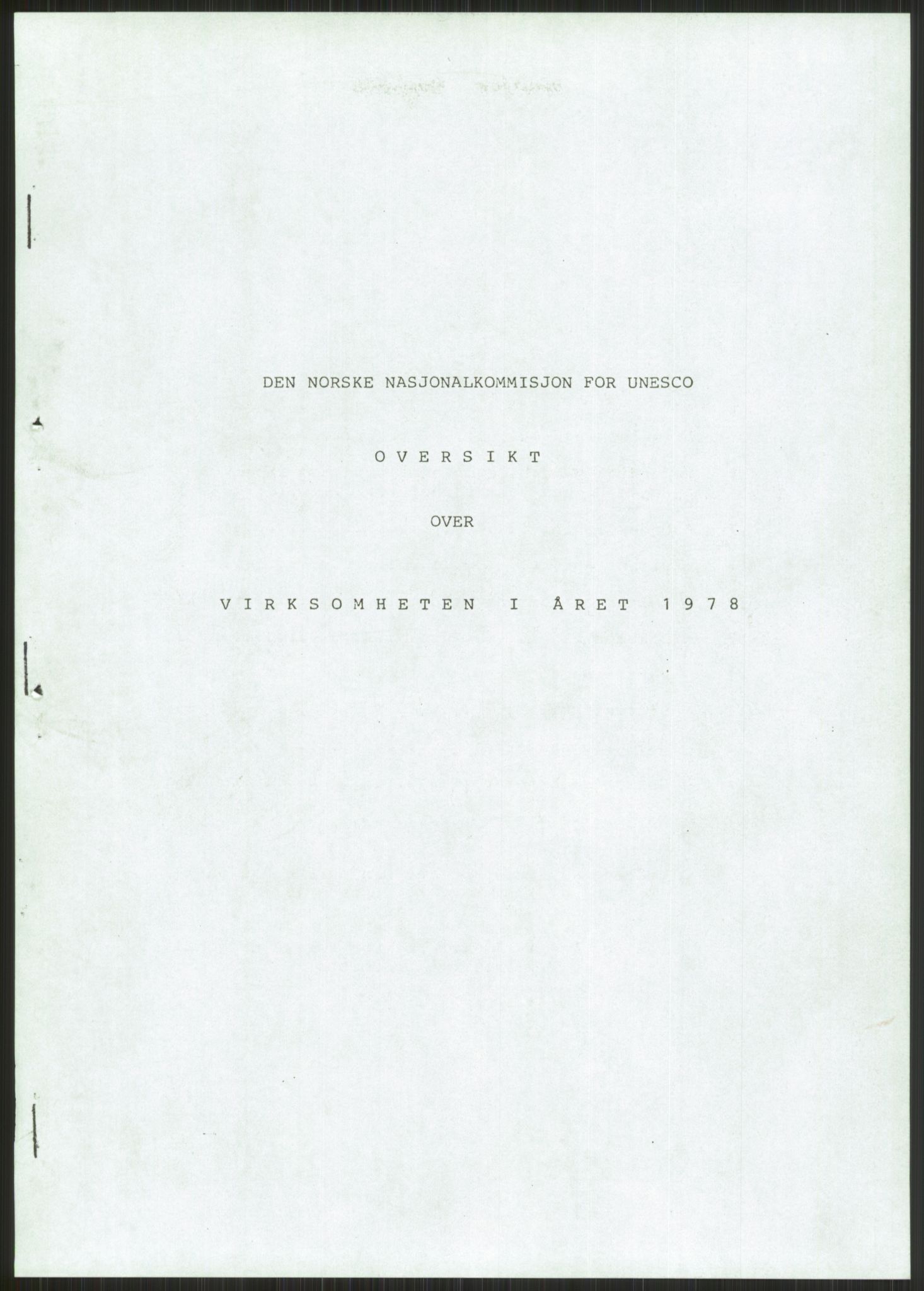 Den norske nasjonalkommisjonen for UNESCO, AV/RA-S-1730/A/Ad/L0001: --, 1953-1981