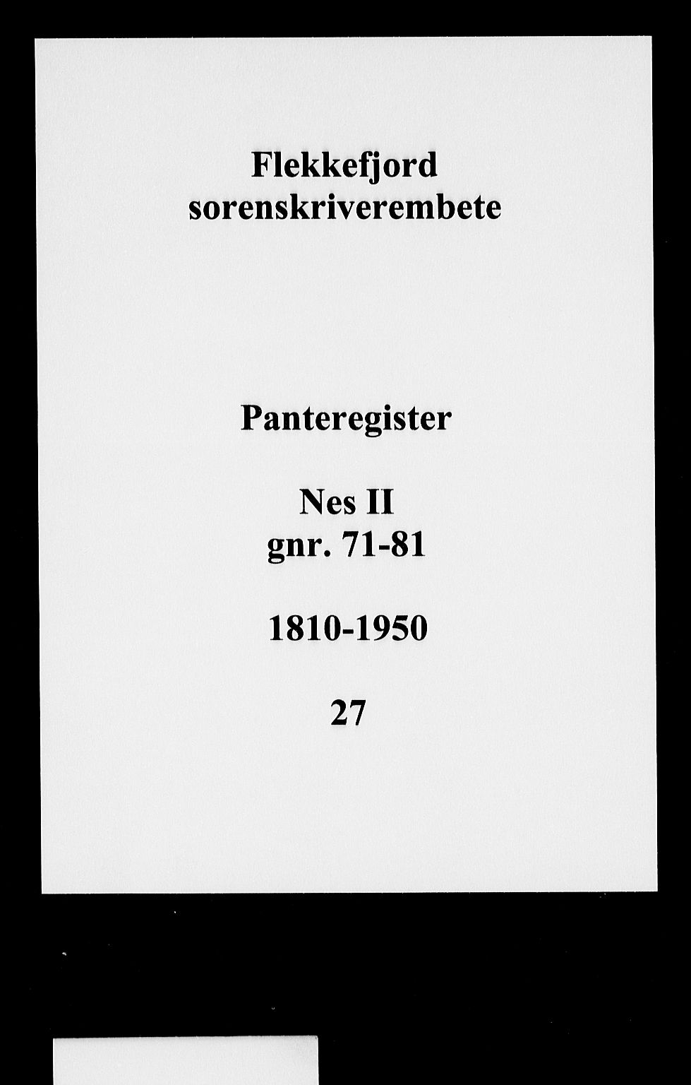 Flekkefjord sorenskriveri, SAK/1221-0001/G/Ga/L0027: Panteregister nr. 27, 1810-1950