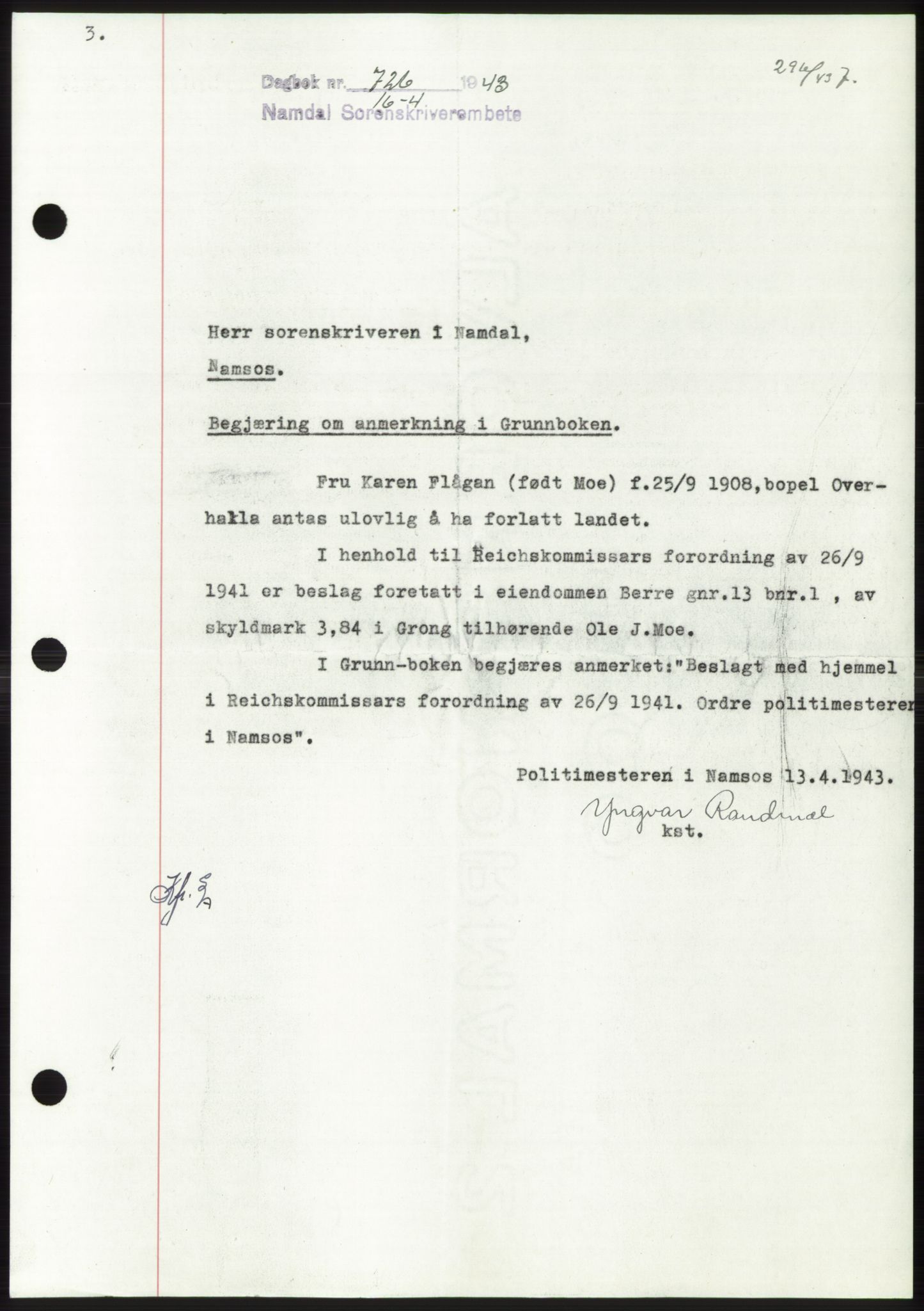 Namdal sorenskriveri, SAT/A-4133/1/2/2C: Pantebok nr. -, 1942-1943, Dagboknr: 726/1943