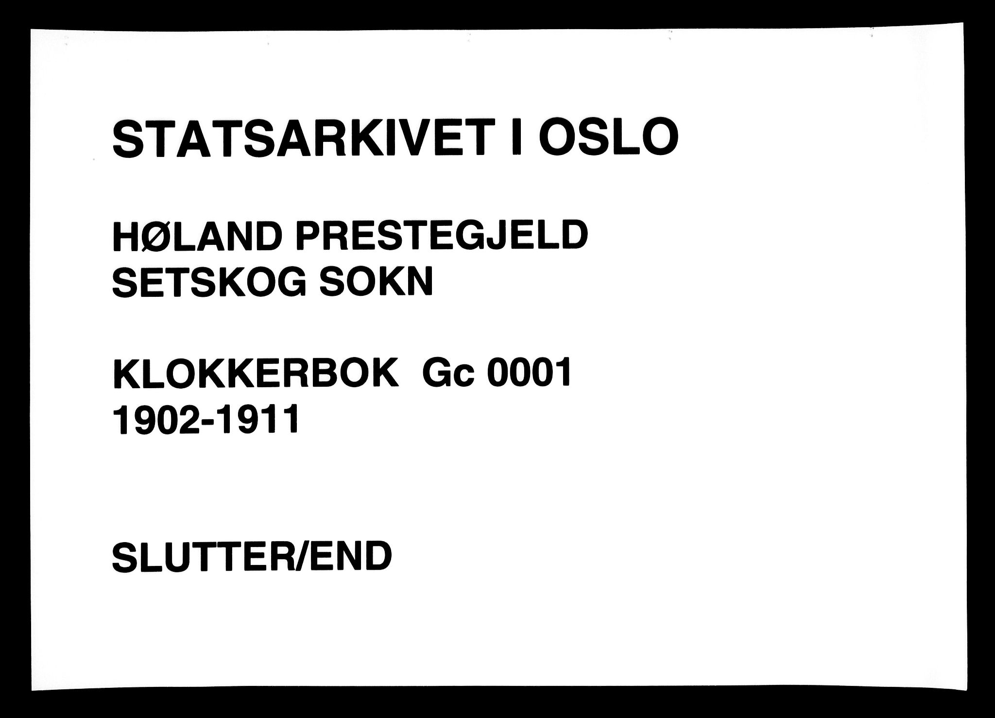 Høland prestekontor Kirkebøker, AV/SAO-A-10346a/G/Gc/L0001: Klokkerbok nr. III 1, 1902-1911