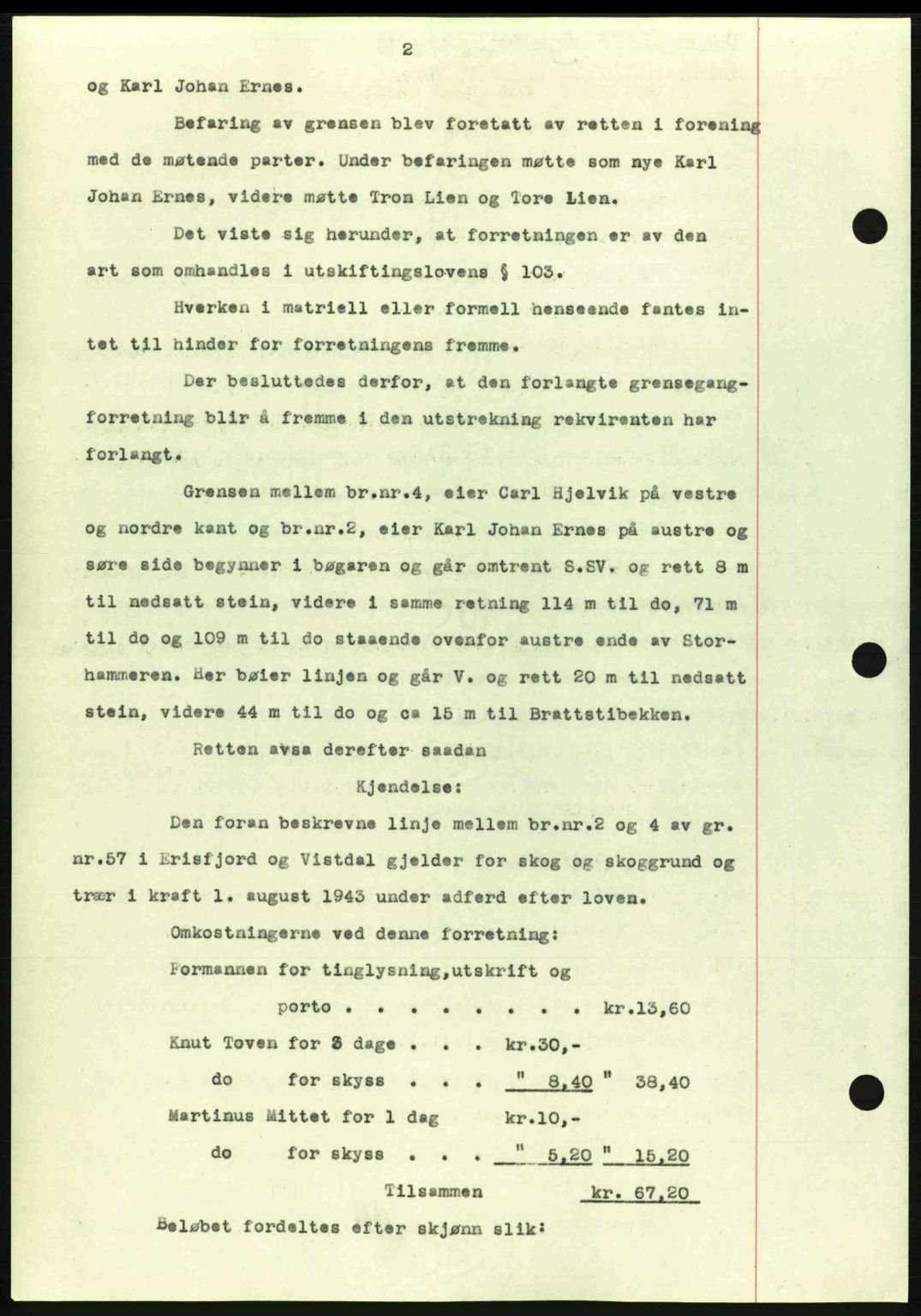 Romsdal sorenskriveri, AV/SAT-A-4149/1/2/2C: Pantebok nr. A15, 1943-1944, Dagboknr: 2299/1943