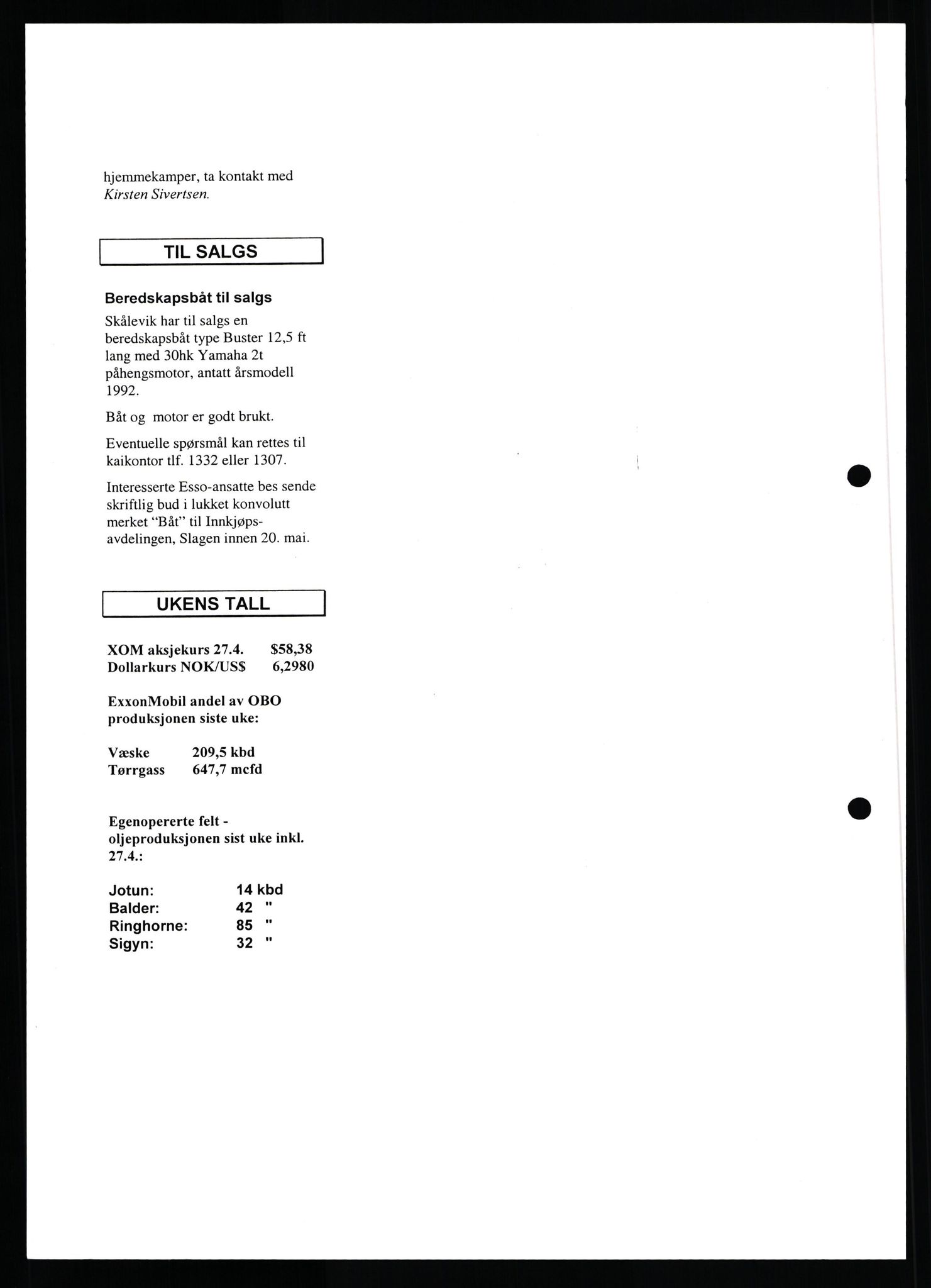 Pa 0982 - Esso Norge A/S, AV/SAST-A-100448/X/Xd/L0006: Ukenytt, 2002-2006