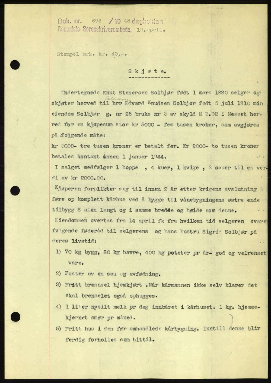 Romsdal sorenskriveri, AV/SAT-A-4149/1/2/2C: Pantebok nr. A14, 1943-1943, Dagboknr: 693/1943