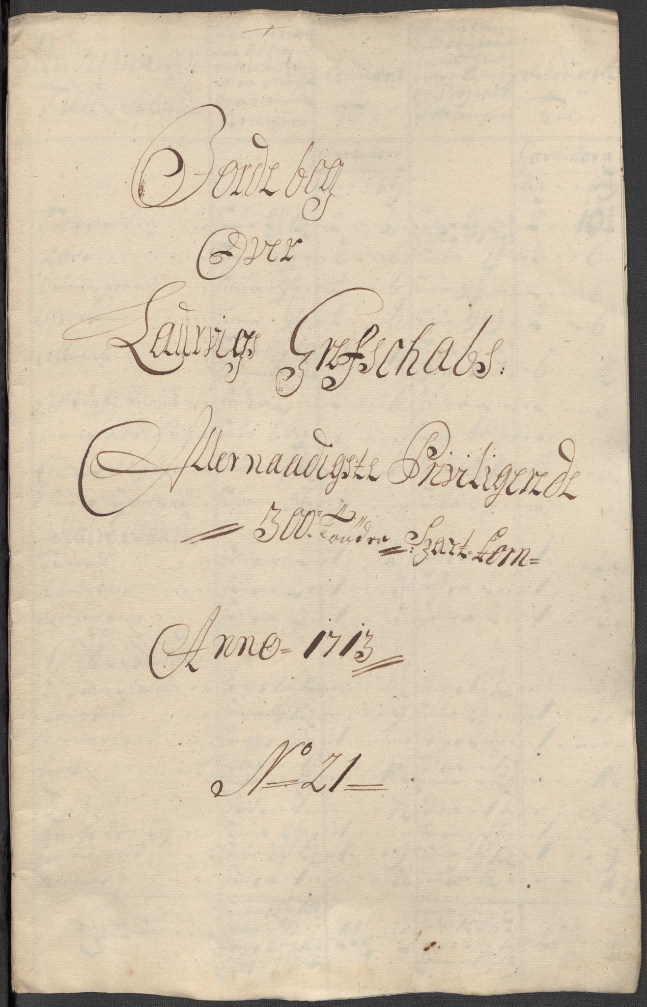 Rentekammeret inntil 1814, Reviderte regnskaper, Fogderegnskap, RA/EA-4092/R33/L1985: Fogderegnskap Larvik grevskap, 1713, s. 360