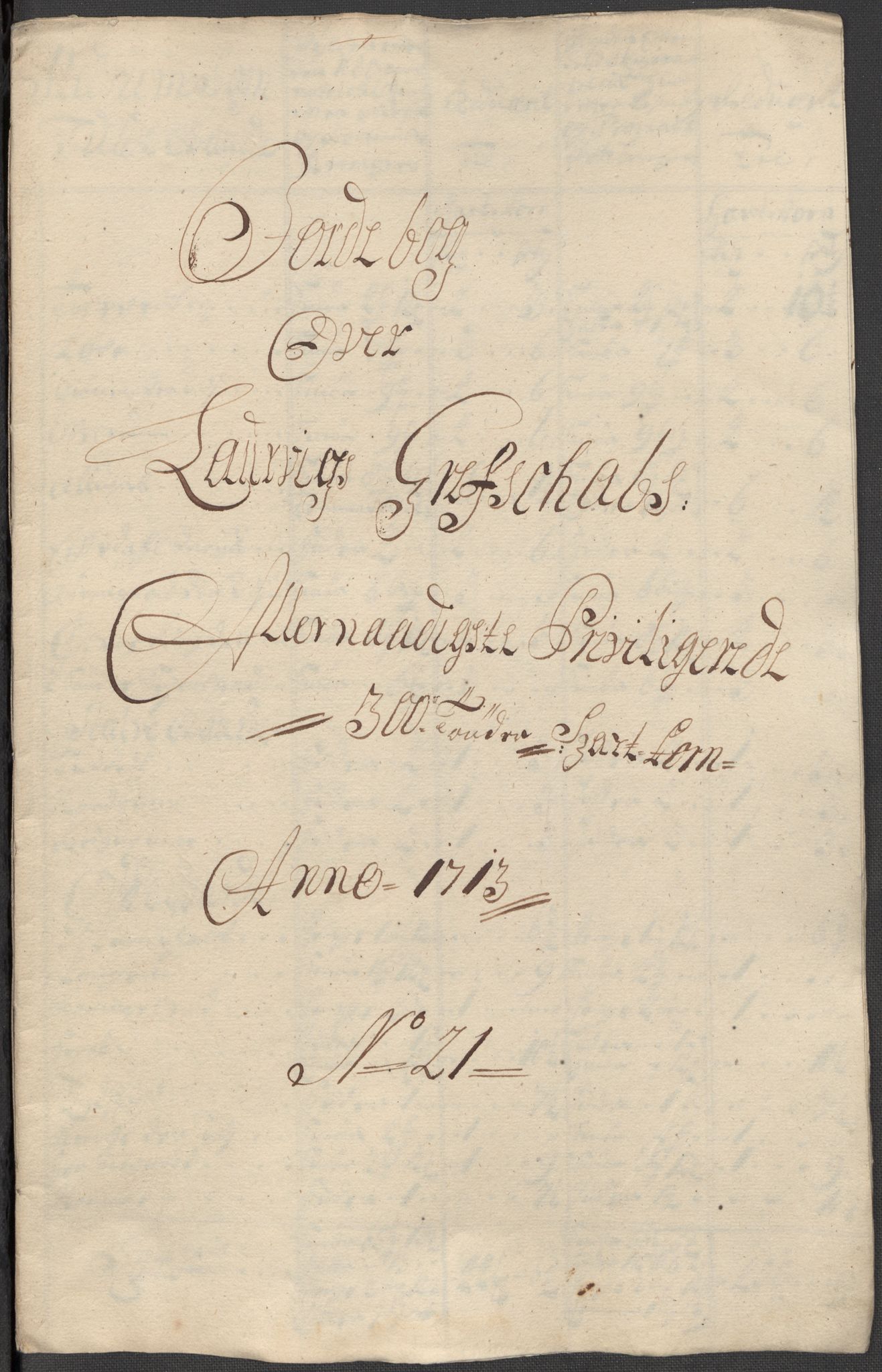 Rentekammeret inntil 1814, Reviderte regnskaper, Fogderegnskap, AV/RA-EA-4092/R33/L1985: Fogderegnskap Larvik grevskap, 1713, s. 360