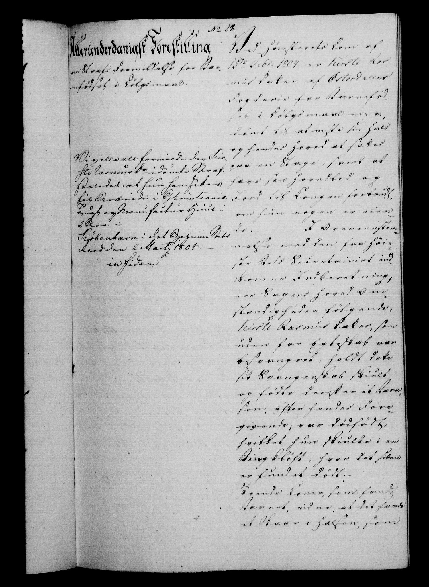 Danske Kanselli 1800-1814, AV/RA-EA-3024/H/Hf/Hfa/Hfab/L0005: Forestillinger, 1804