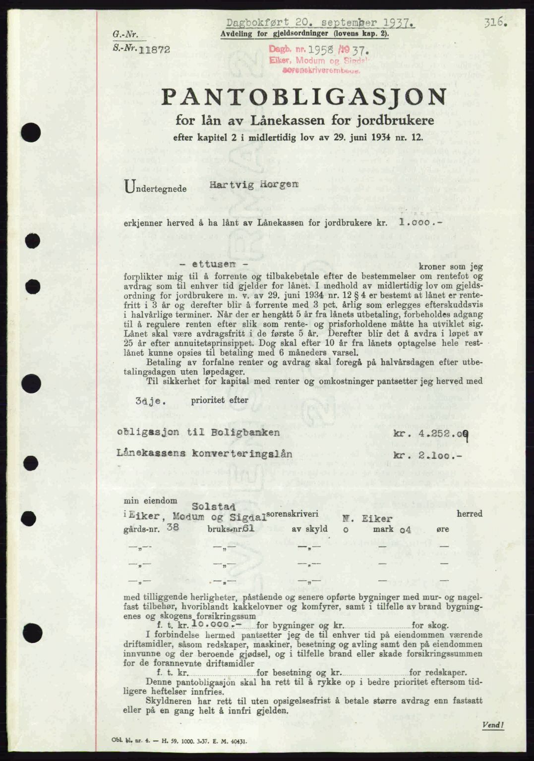 Eiker, Modum og Sigdal sorenskriveri, SAKO/A-123/G/Ga/Gab/L0036: Pantebok nr. A6, 1937-1937, Dagboknr: 1958/1937