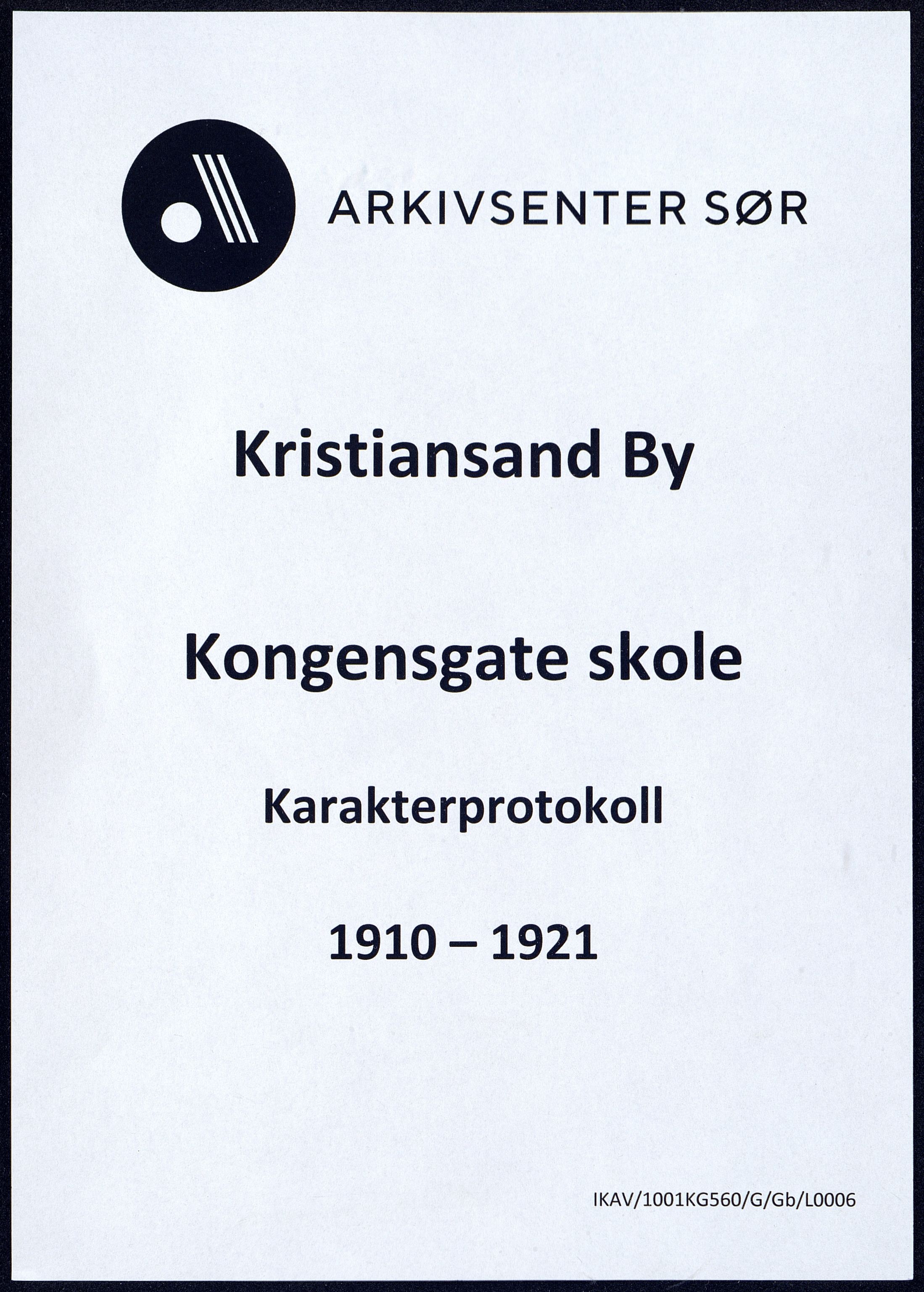 Kristiansand By - Kongensgate Skole, ARKSOR/1001KG560/G/Gb/L0006/0005: Karakterprotokoller / Karakterprotokoll, 1910-1921