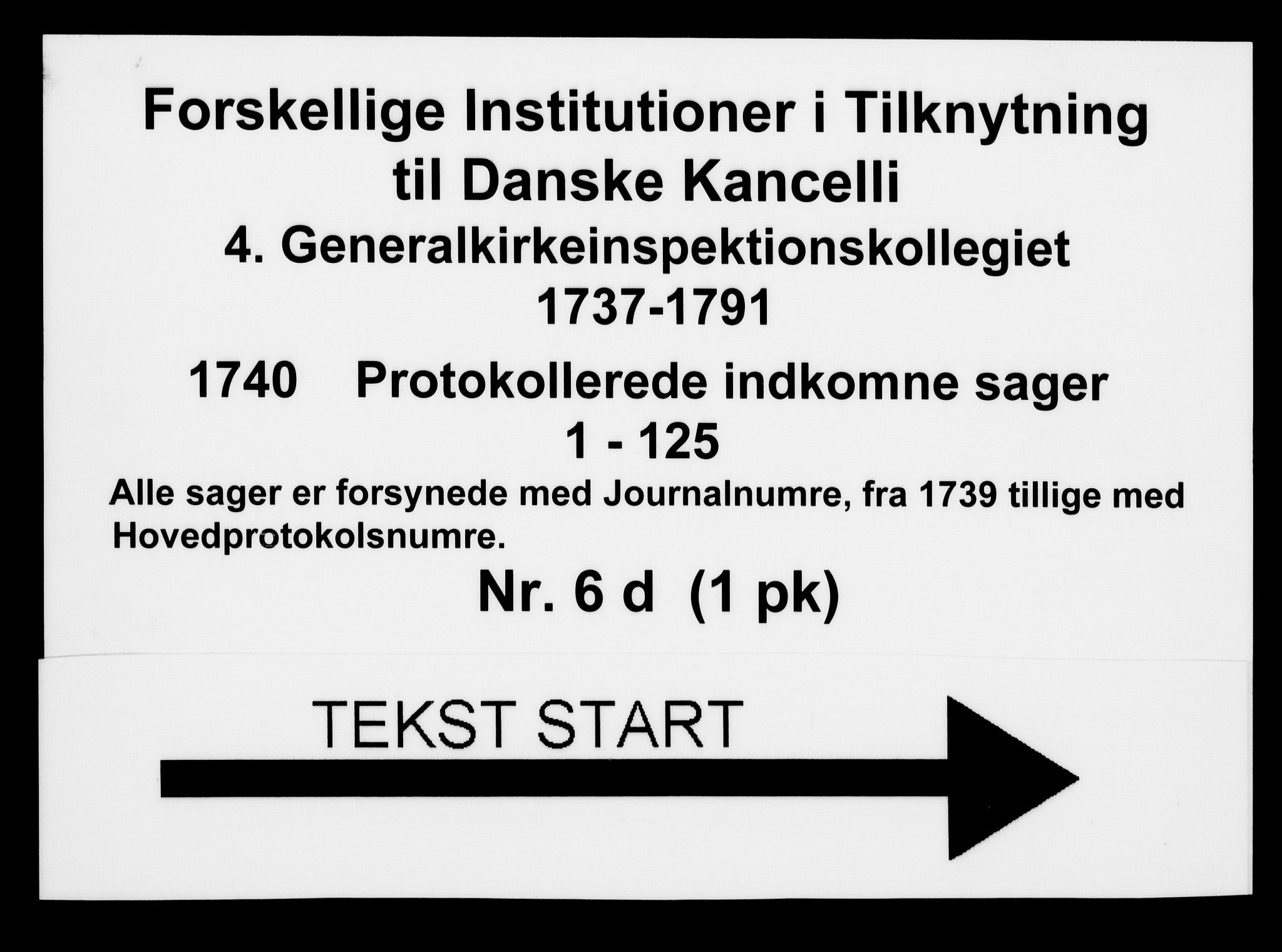 Generalkirkeinspektionskollegiet, DRA/A-0008/F4-06/F4-06-04: Protokollerede indkomne sager, 1740