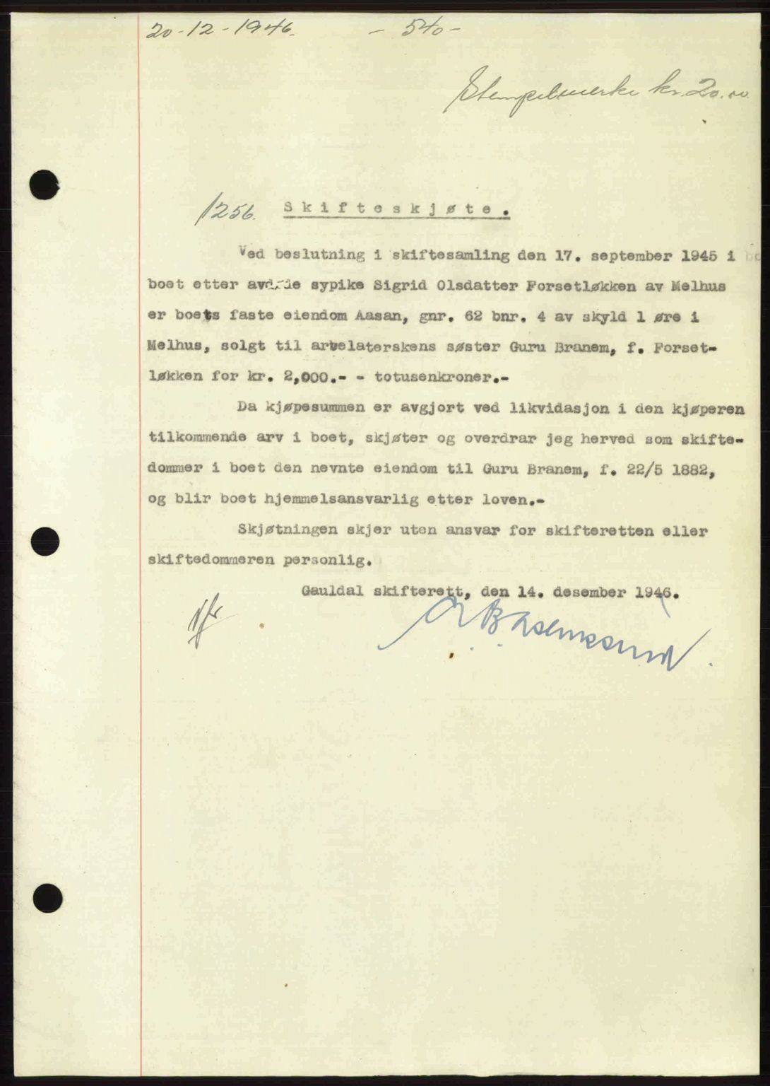 Gauldal sorenskriveri, SAT/A-0014/1/2/2C: Pantebok nr. A2, 1946-1946, Dagboknr: 1256/1946