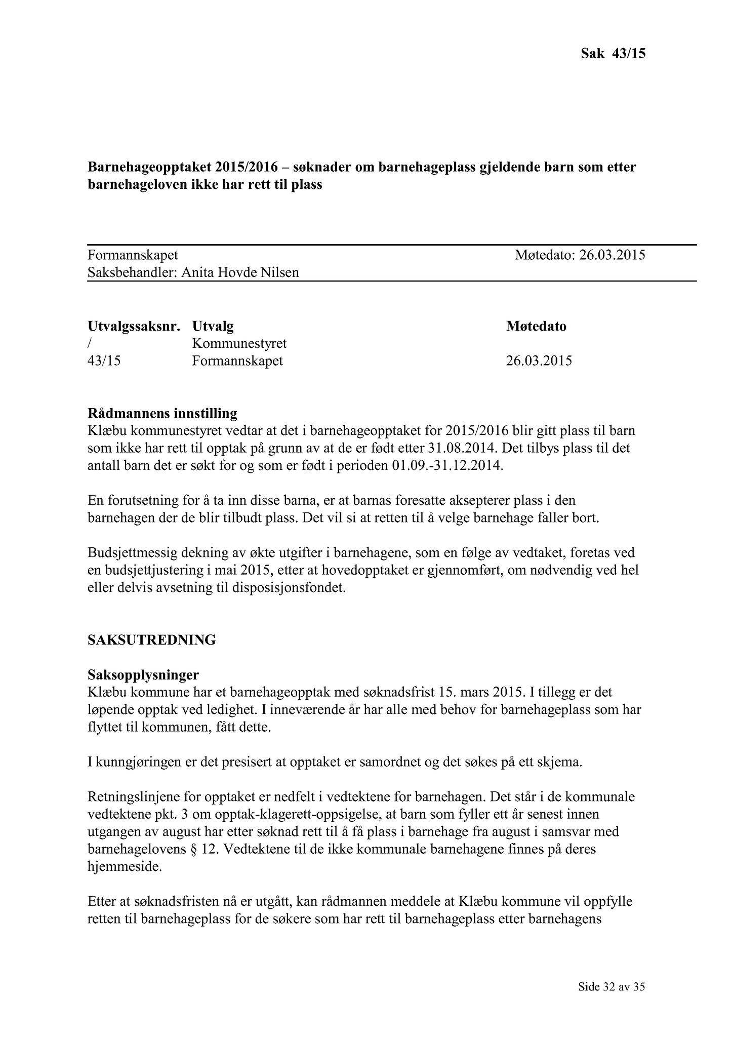 Klæbu Kommune, TRKO/KK/02-FS/L008: Formannsskapet - Møtedokumenter, 2015, s. 1052