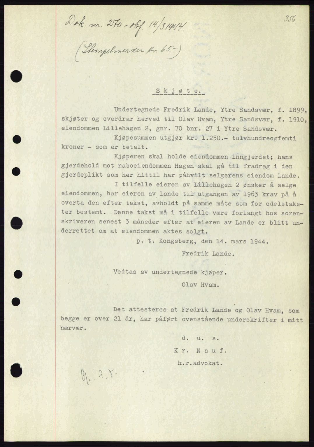 Numedal og Sandsvær sorenskriveri, SAKO/A-128/G/Ga/Gaa/L0055: Pantebok nr. A7, 1943-1944, Dagboknr: 270/1944