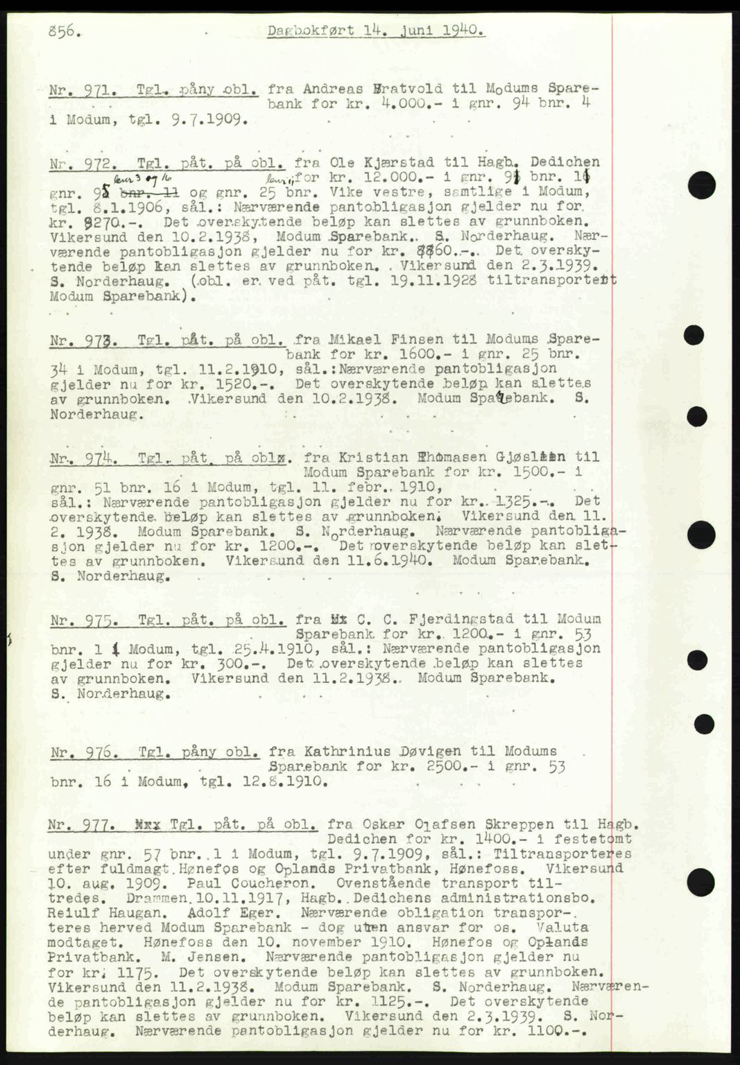 Eiker, Modum og Sigdal sorenskriveri, SAKO/A-123/G/Ga/Gab/L0041: Pantebok nr. A11, 1939-1940, Dagboknr: 971/1940