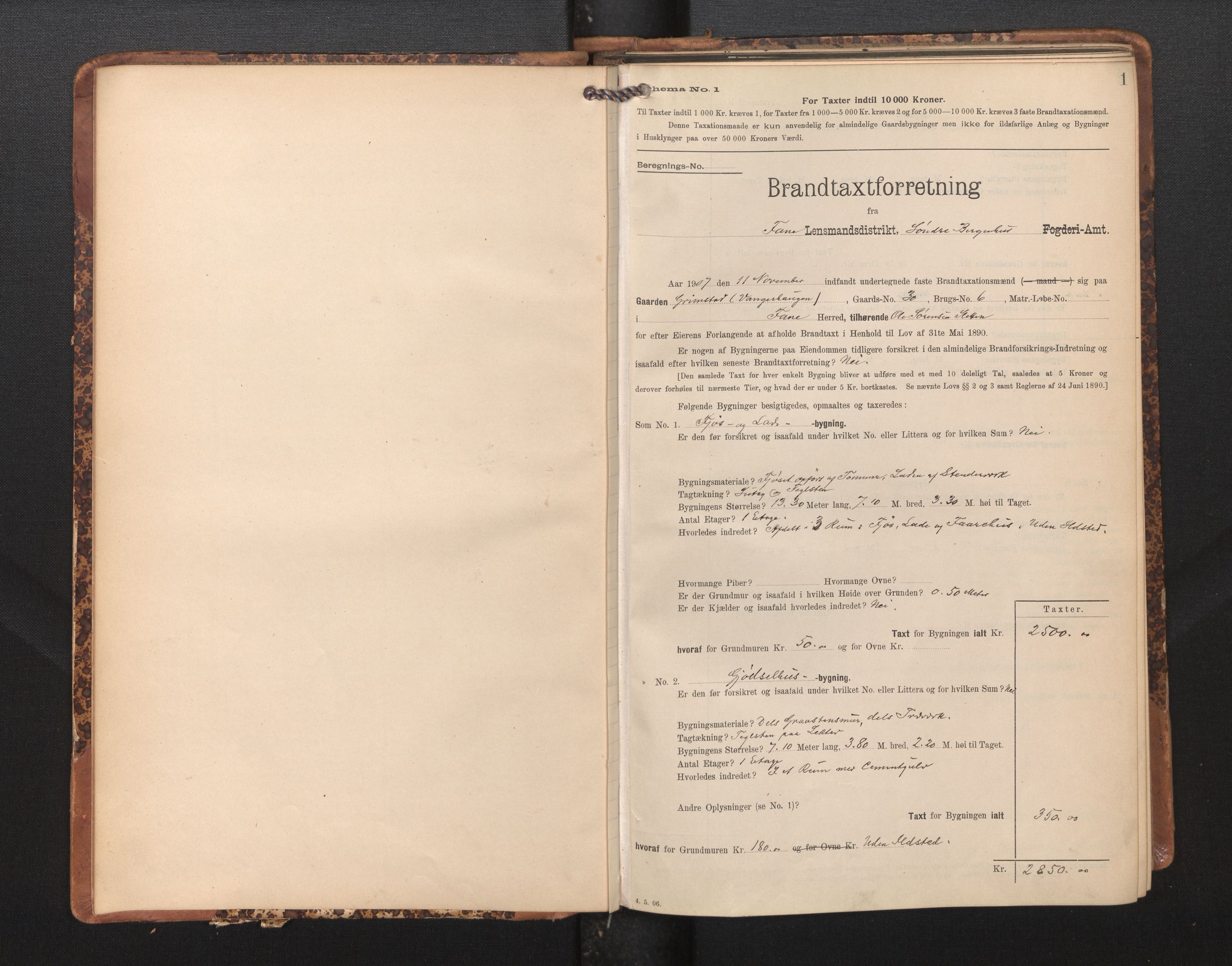 Lensmannen i Fana, SAB/A-31801/0012/L0018: Branntakstprotokoll skjematakst, 1907-1910, s. 1