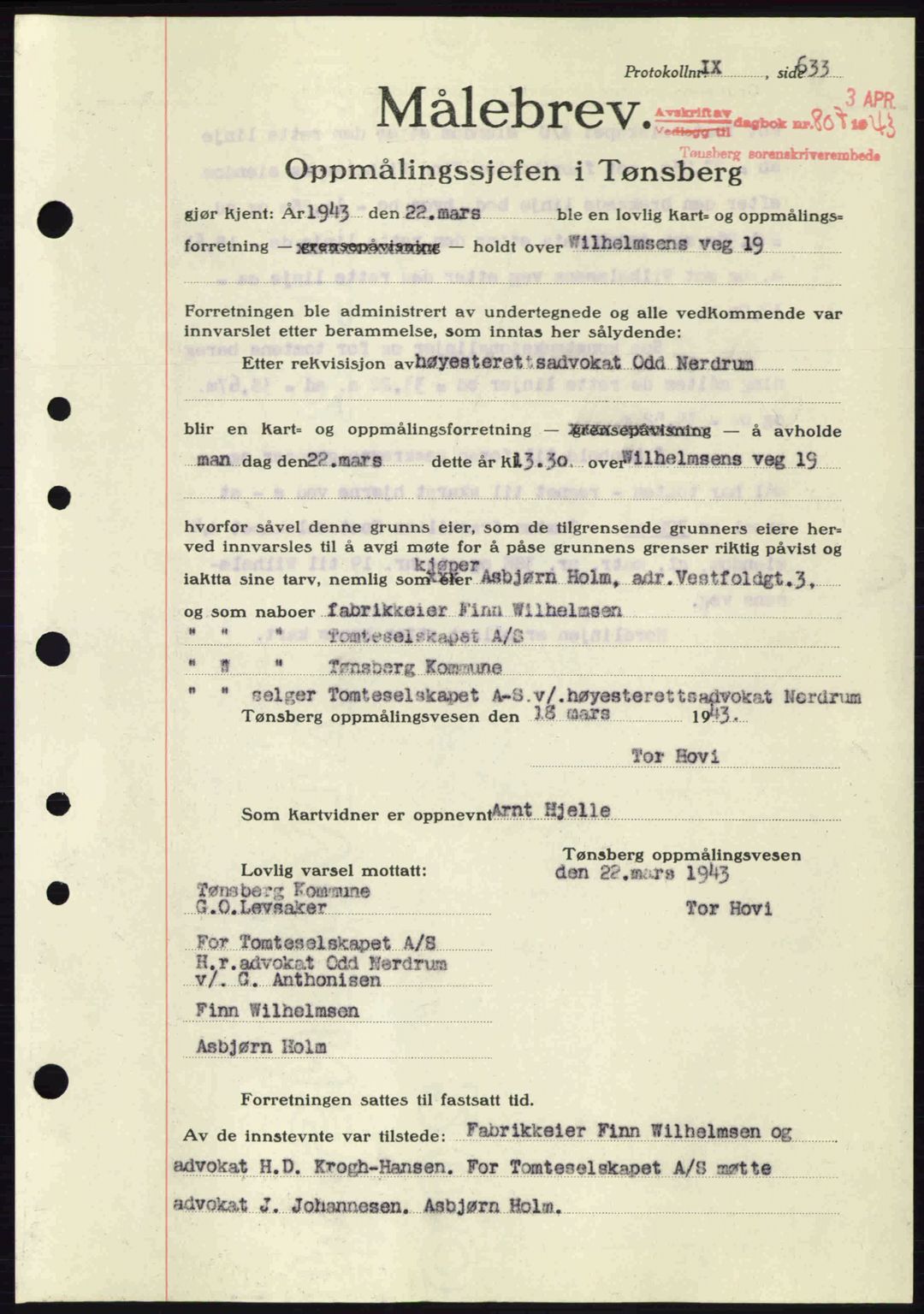 Tønsberg sorenskriveri, AV/SAKO-A-130/G/Ga/Gaa/L0013: Pantebok nr. A13, 1943-1943, Dagboknr: 807/1943