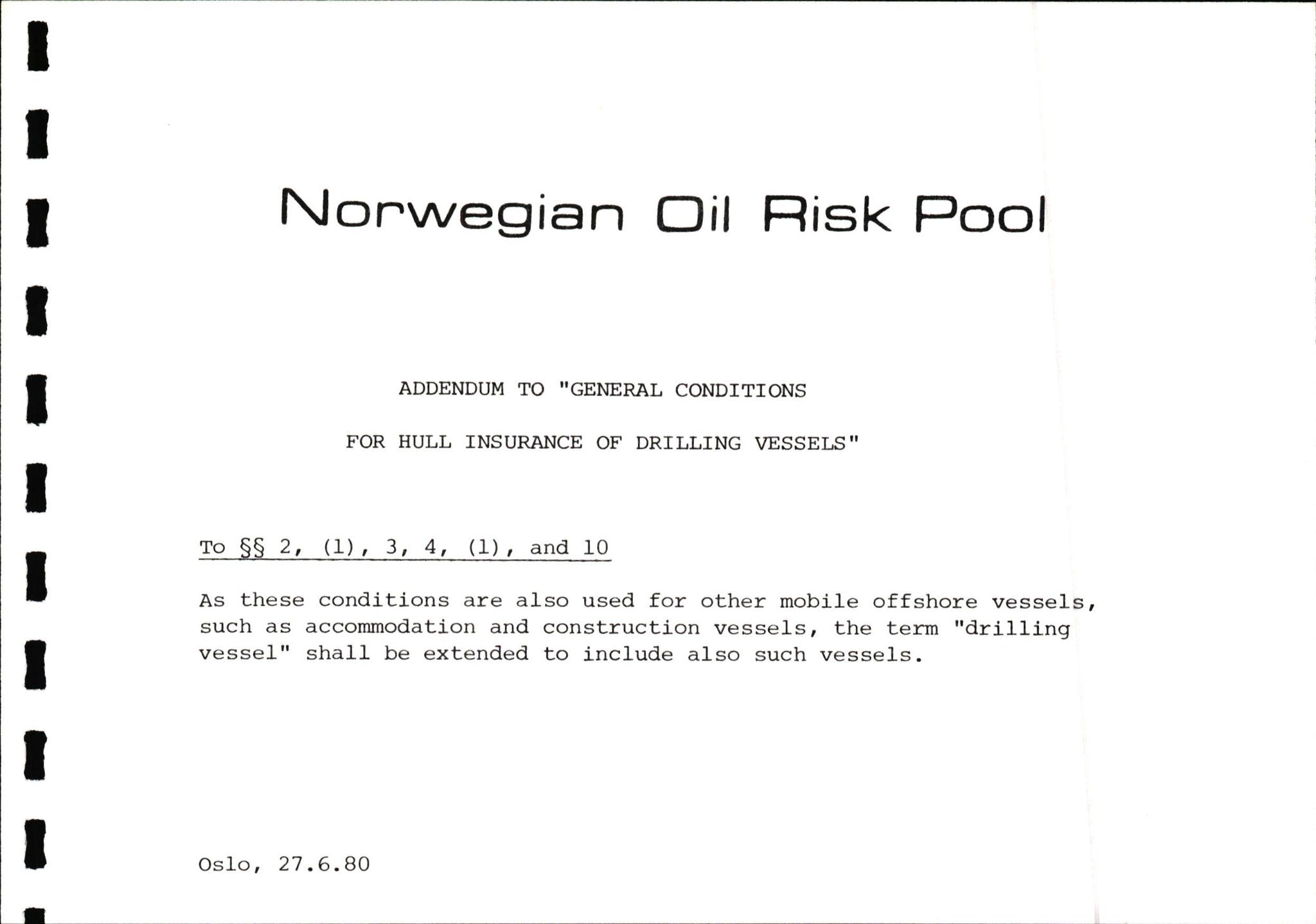 Pa 1503 - Stavanger Drilling AS, AV/SAST-A-101906/2/E/Ec/Eca/L0009: Forsikring, 1975-1980