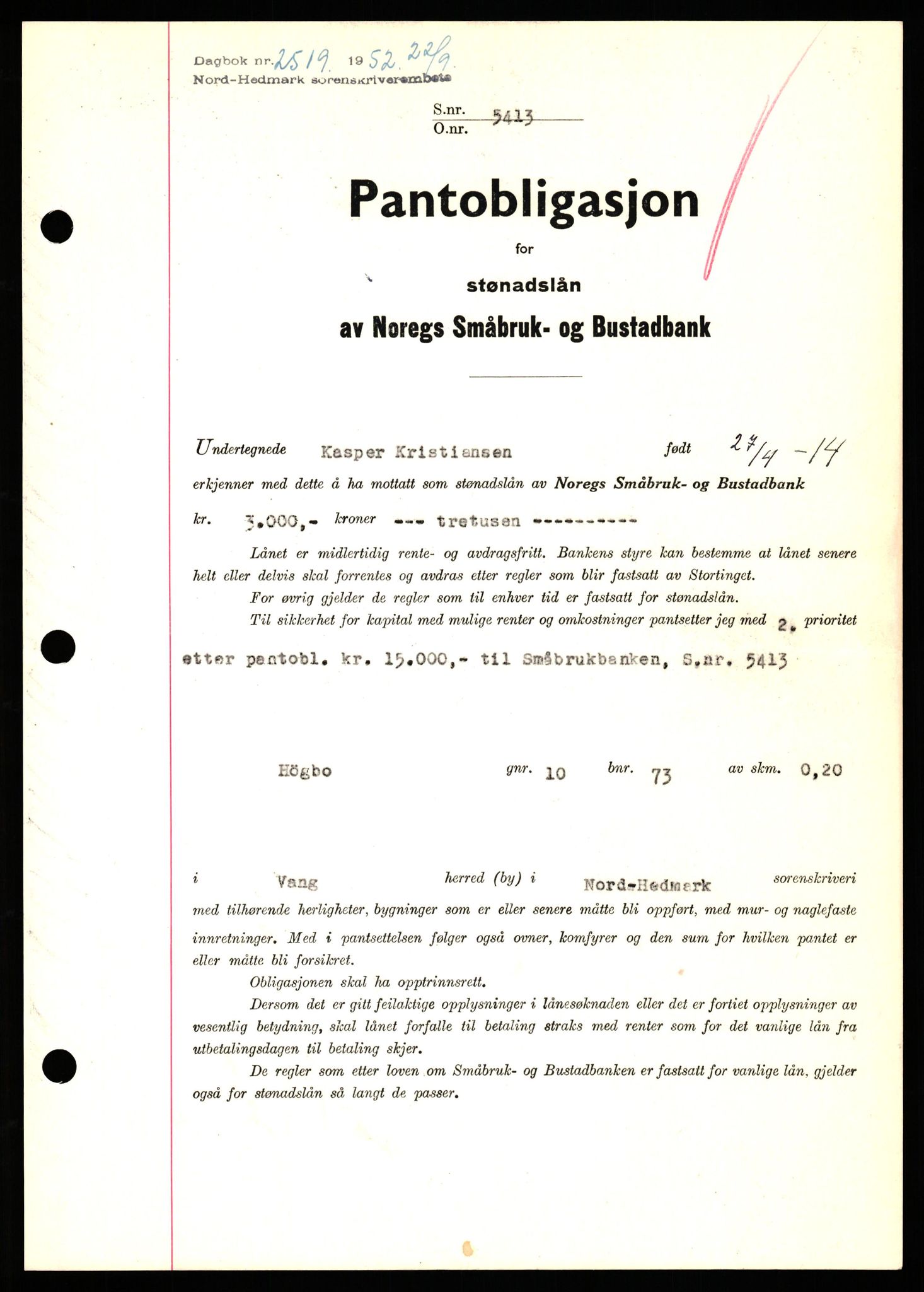 Nord-Hedmark sorenskriveri, SAH/TING-012/H/Hb/Hbf/L0025: Pantebok nr. B25, 1952-1952, Dagboknr: 2519/1952