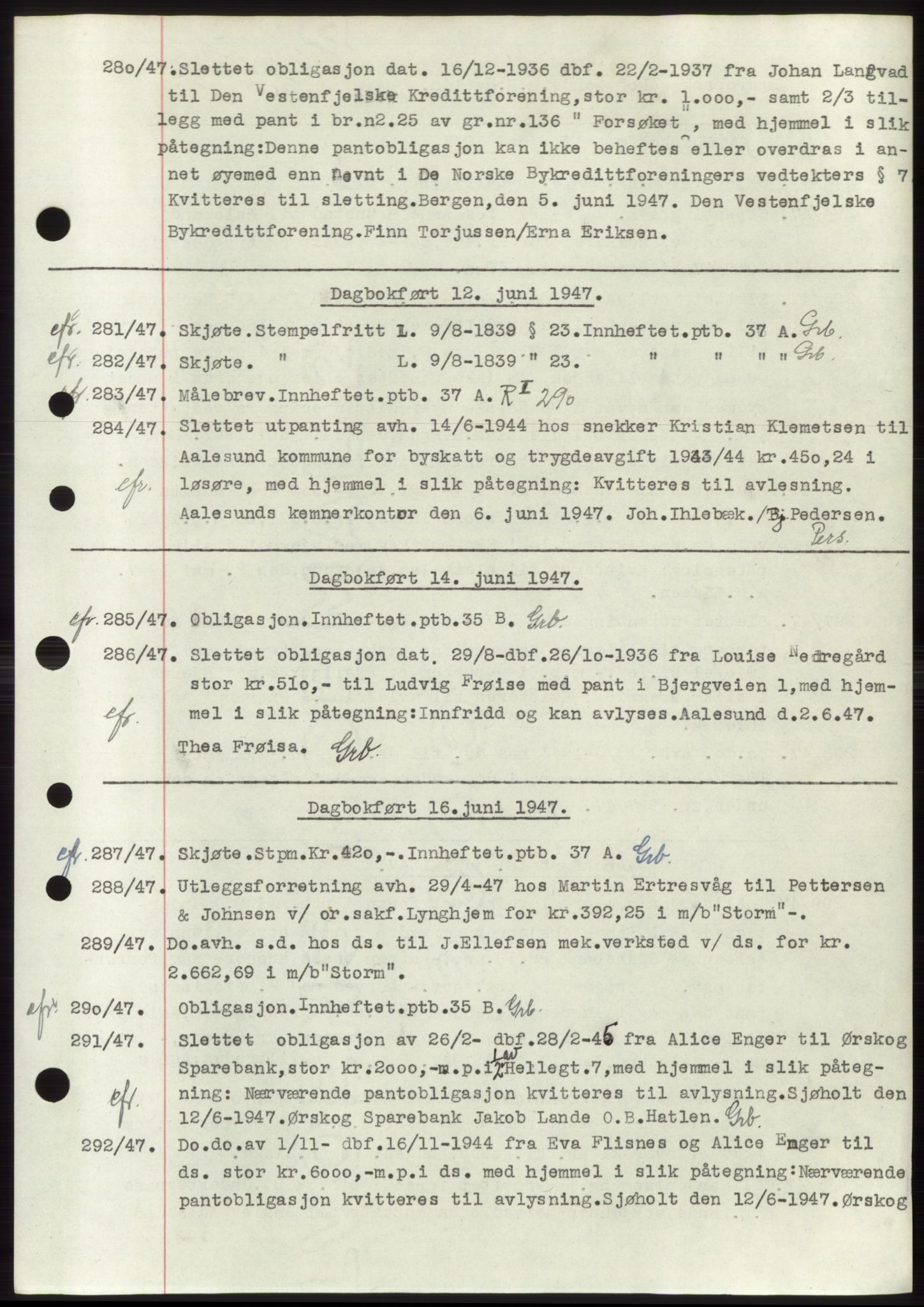 Ålesund byfogd, SAT/A-4384: Pantebok nr. C34-35, 1946-1950, Dagboknr: 280/1947