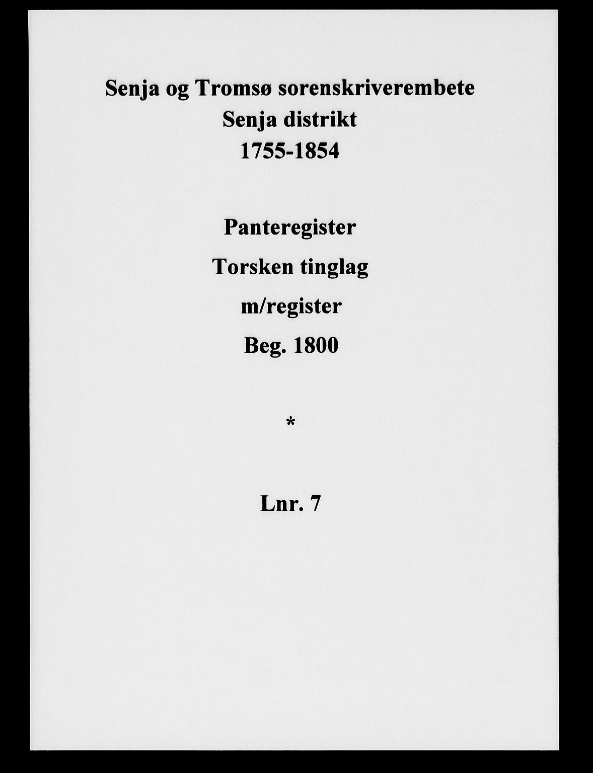 Senja og Tromsø sorenskriveri , SATØ/SATØ-31/G/Ga/L0007pantereg: Panteregister nr. 7, 1800