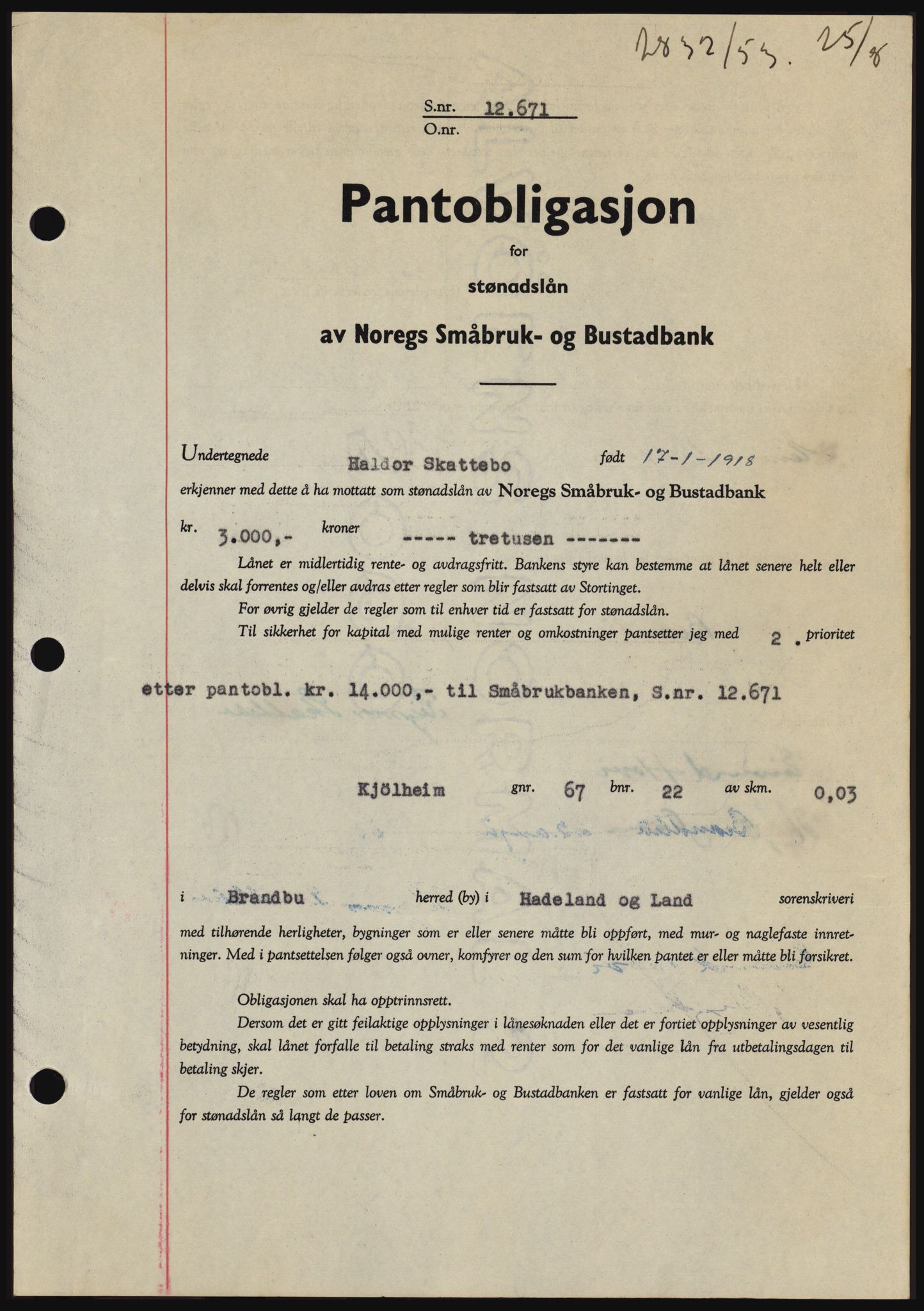 Hadeland og Land tingrett, SAH/TING-010/H/Hb/Hbc/L0027: Pantebok nr. B27, 1953-1953, Dagboknr: 2832/1953